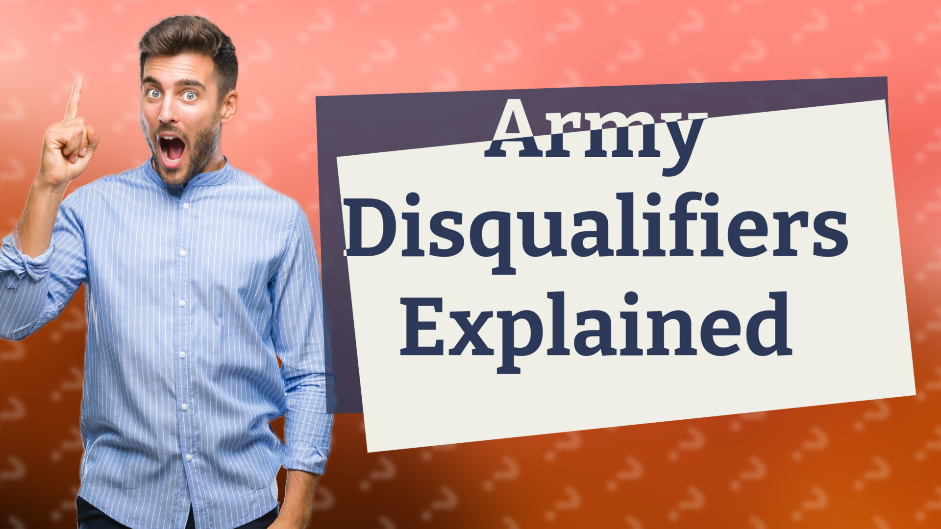 Army Disqualifiers Explained