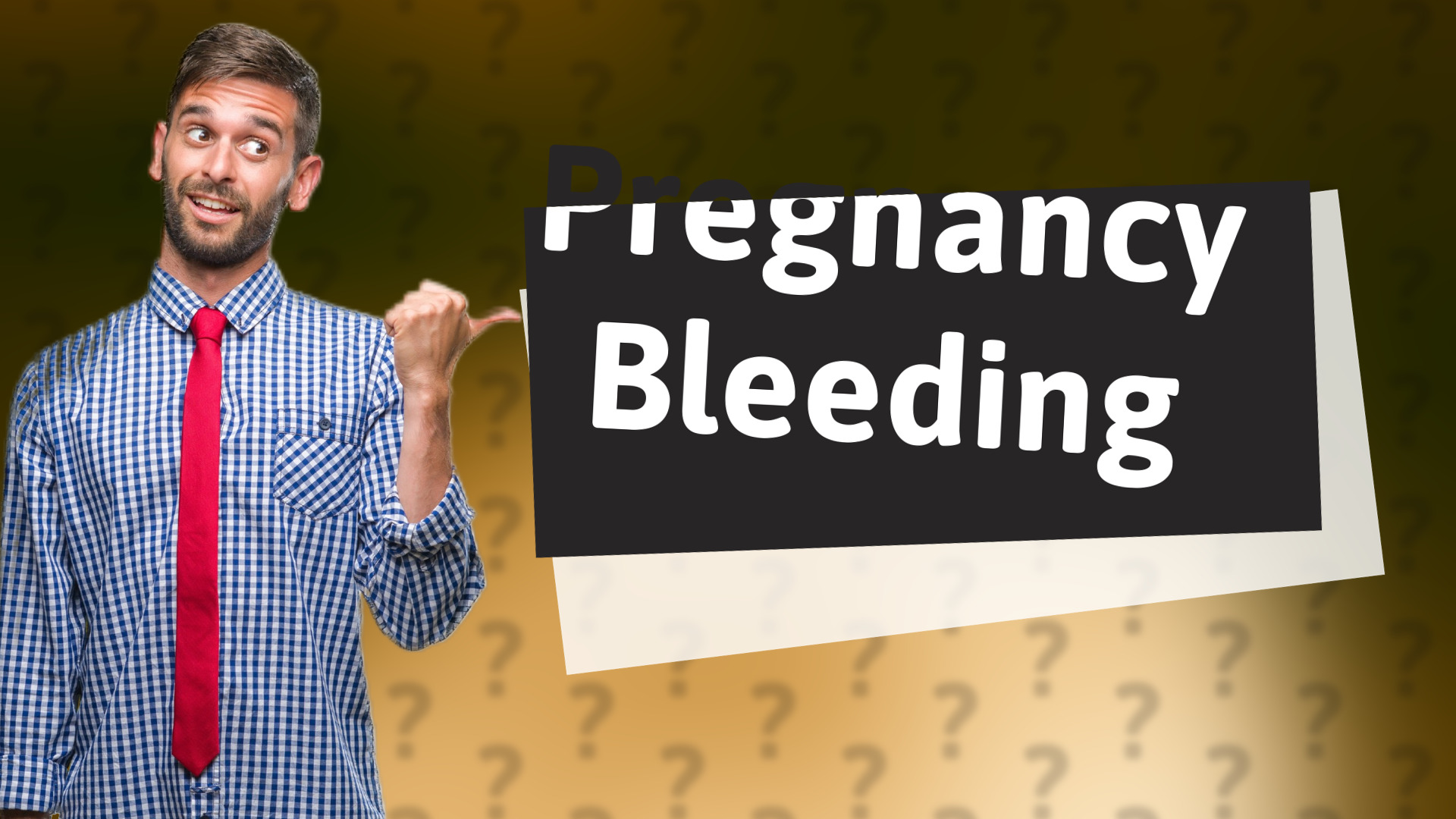 Pregnancy Bleeding