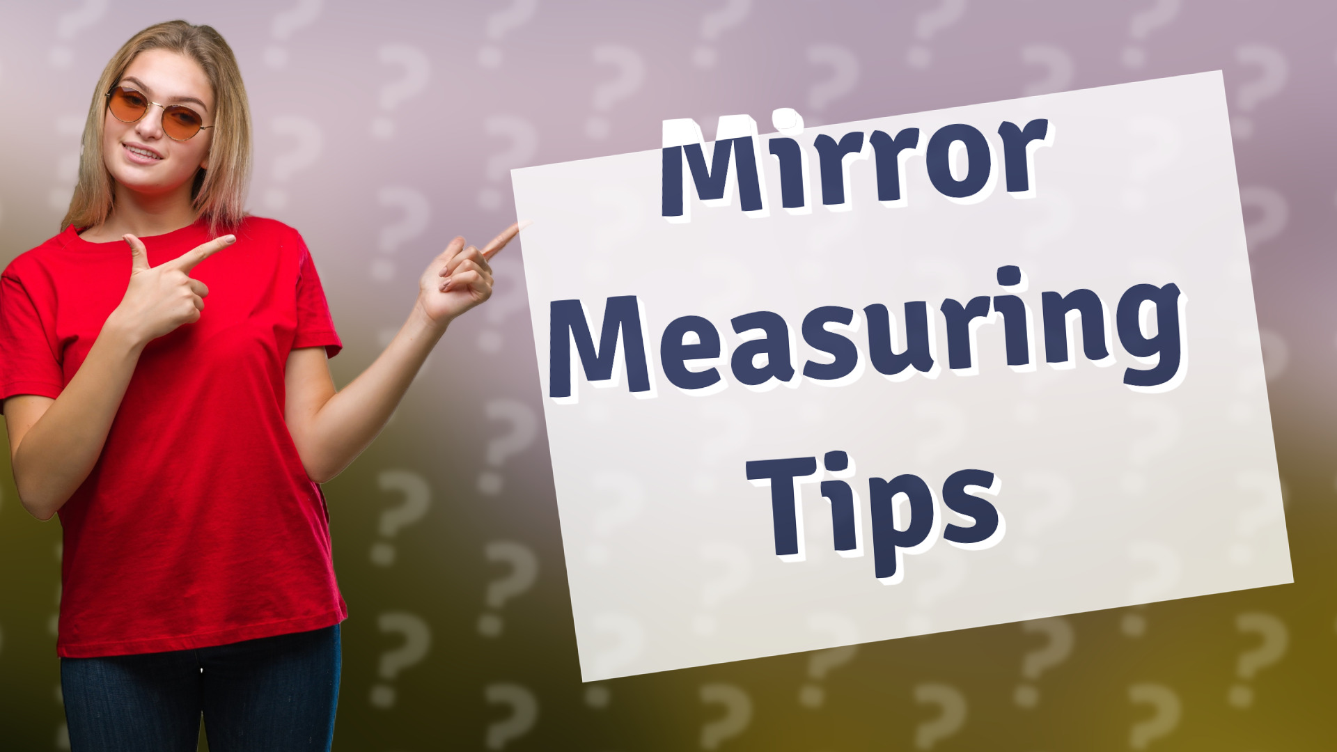 Mirror Measuring Tips