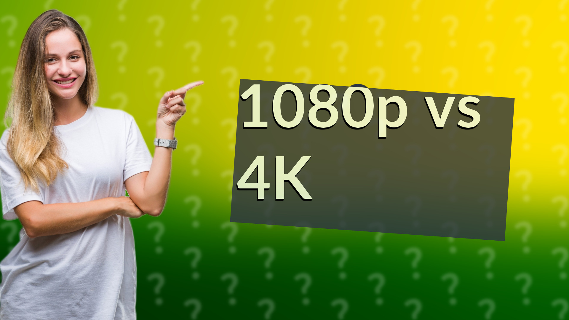 1080p vs 4K