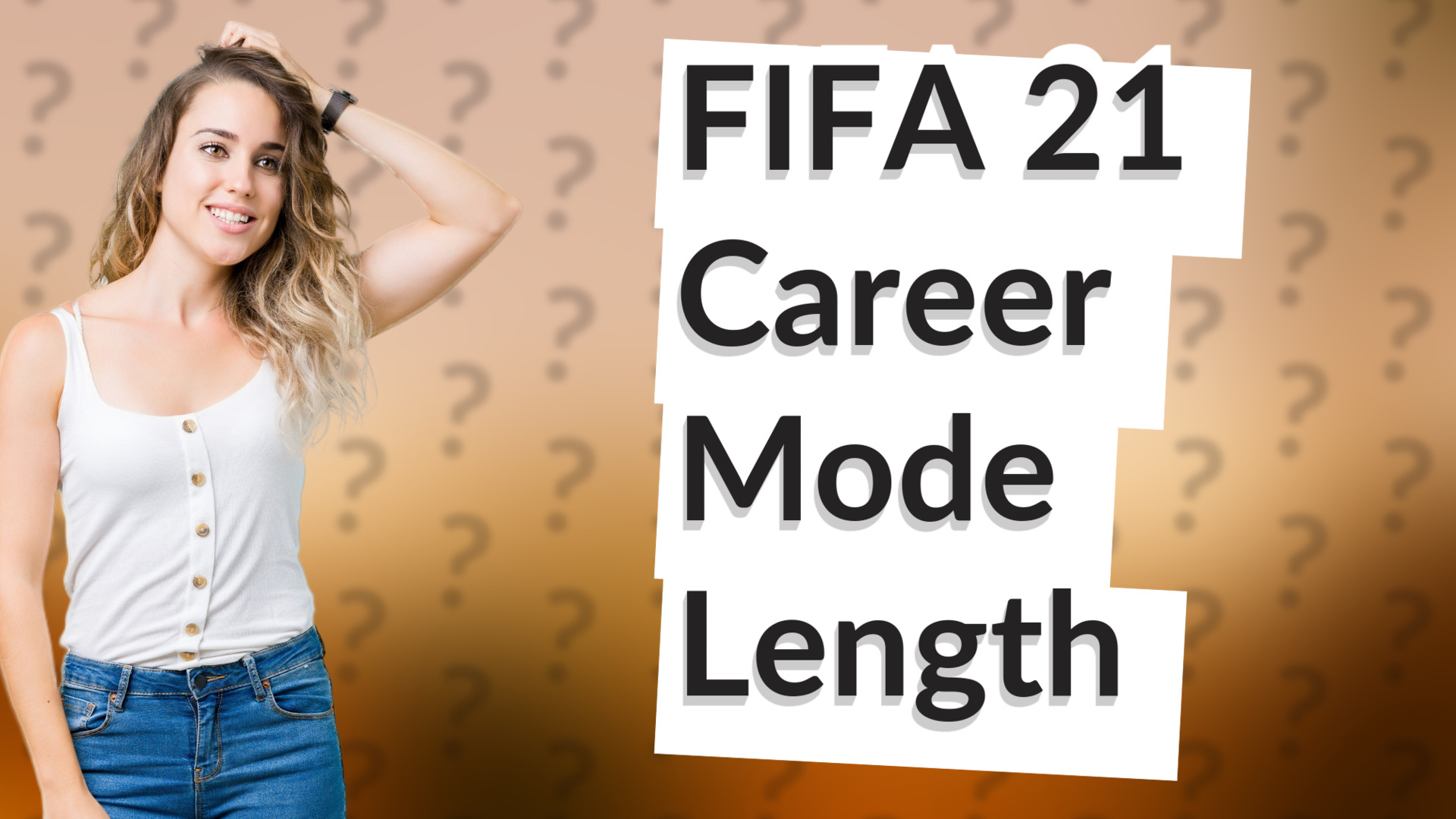 FIFA 21 Career Mode Length