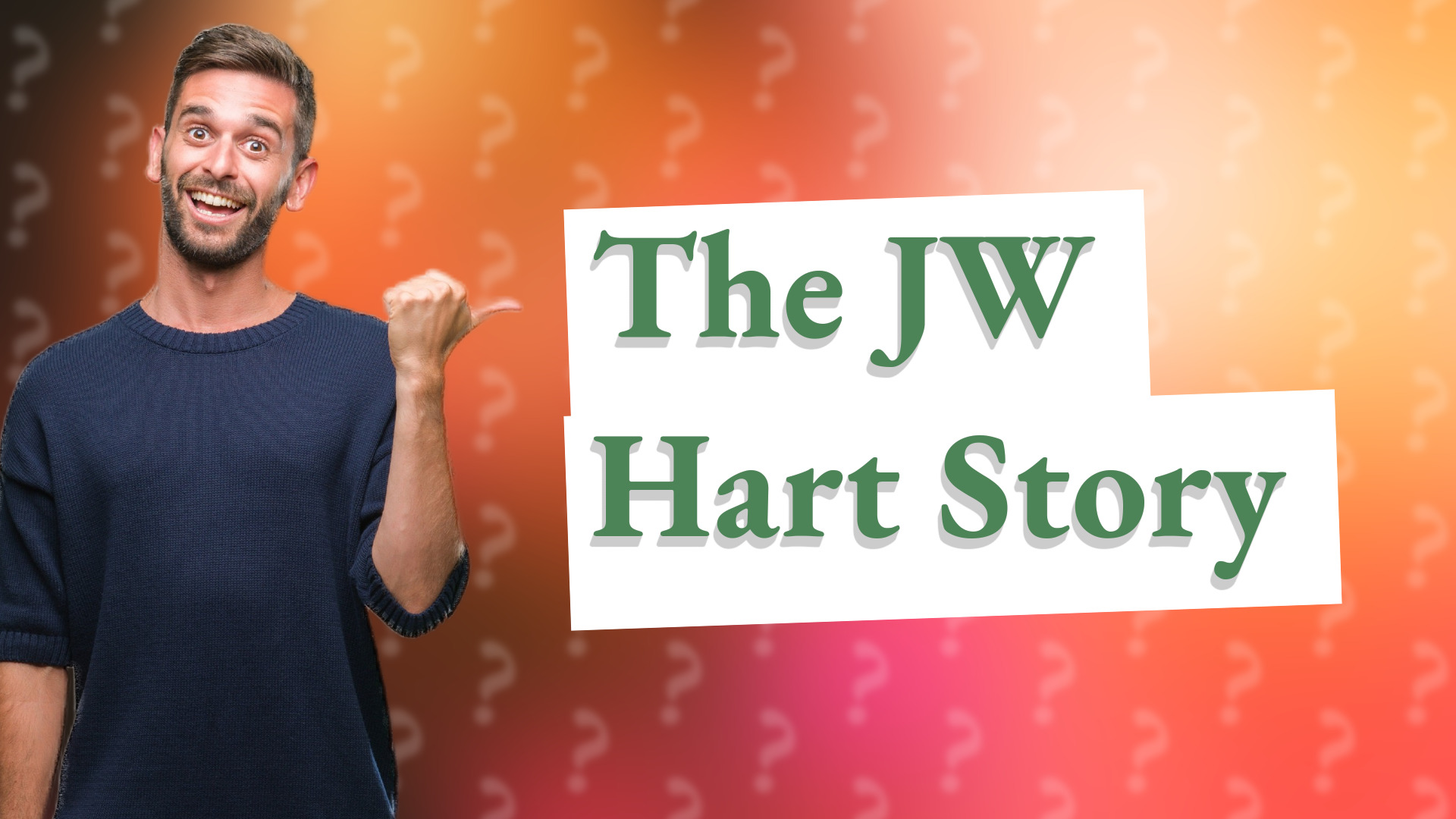 The JW Hart Story