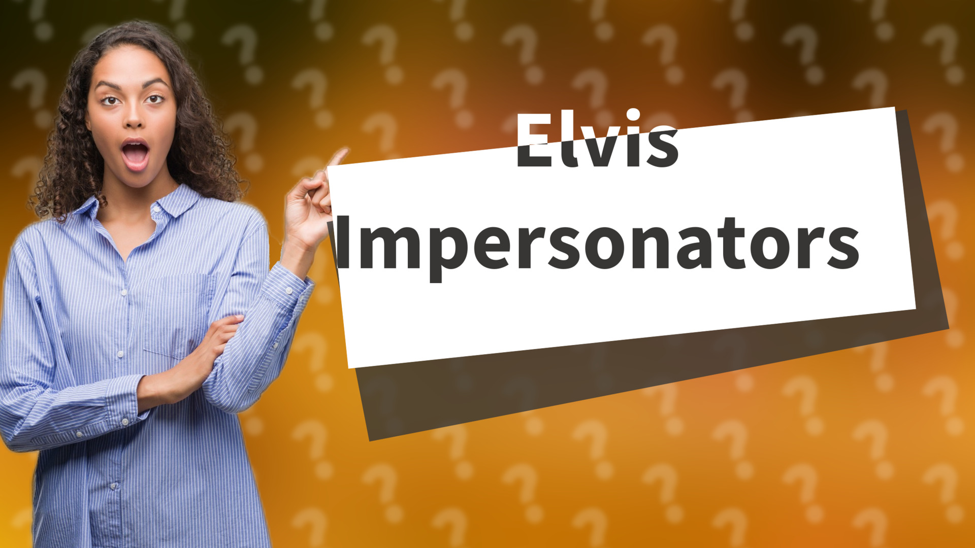 Elvis Impersonators