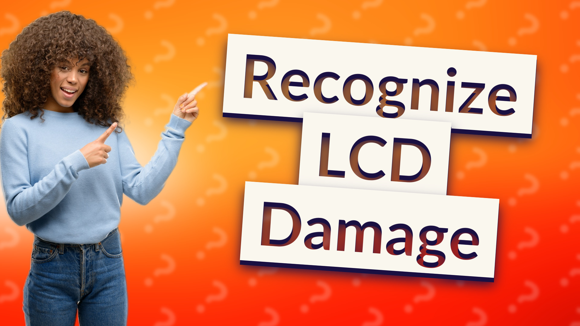 Recognize LCD Damage