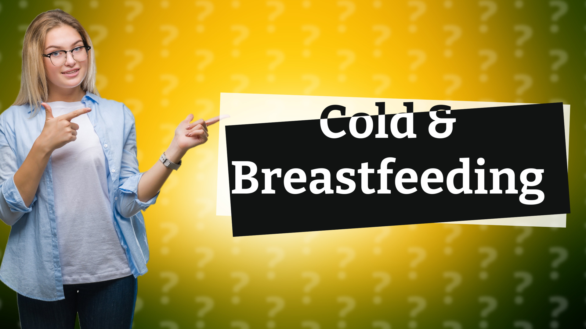 Cold & Breastfeeding
