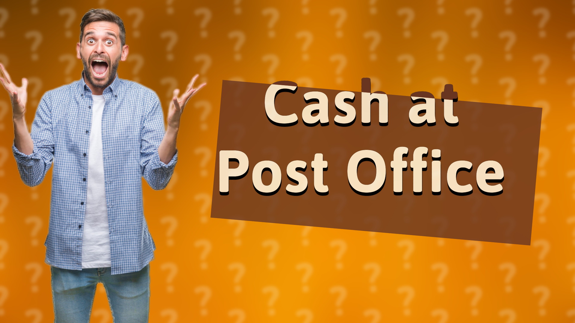 Cash at Post Office