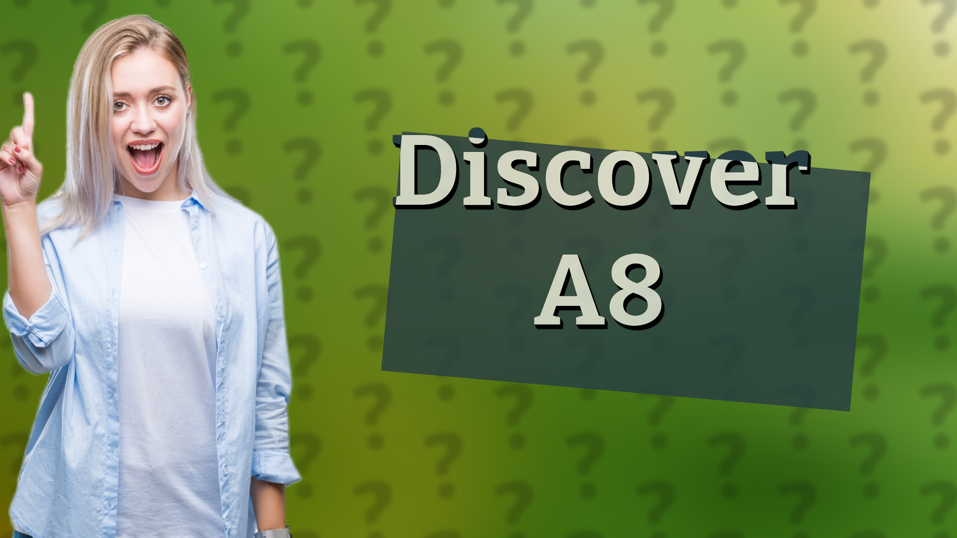 Discover A8