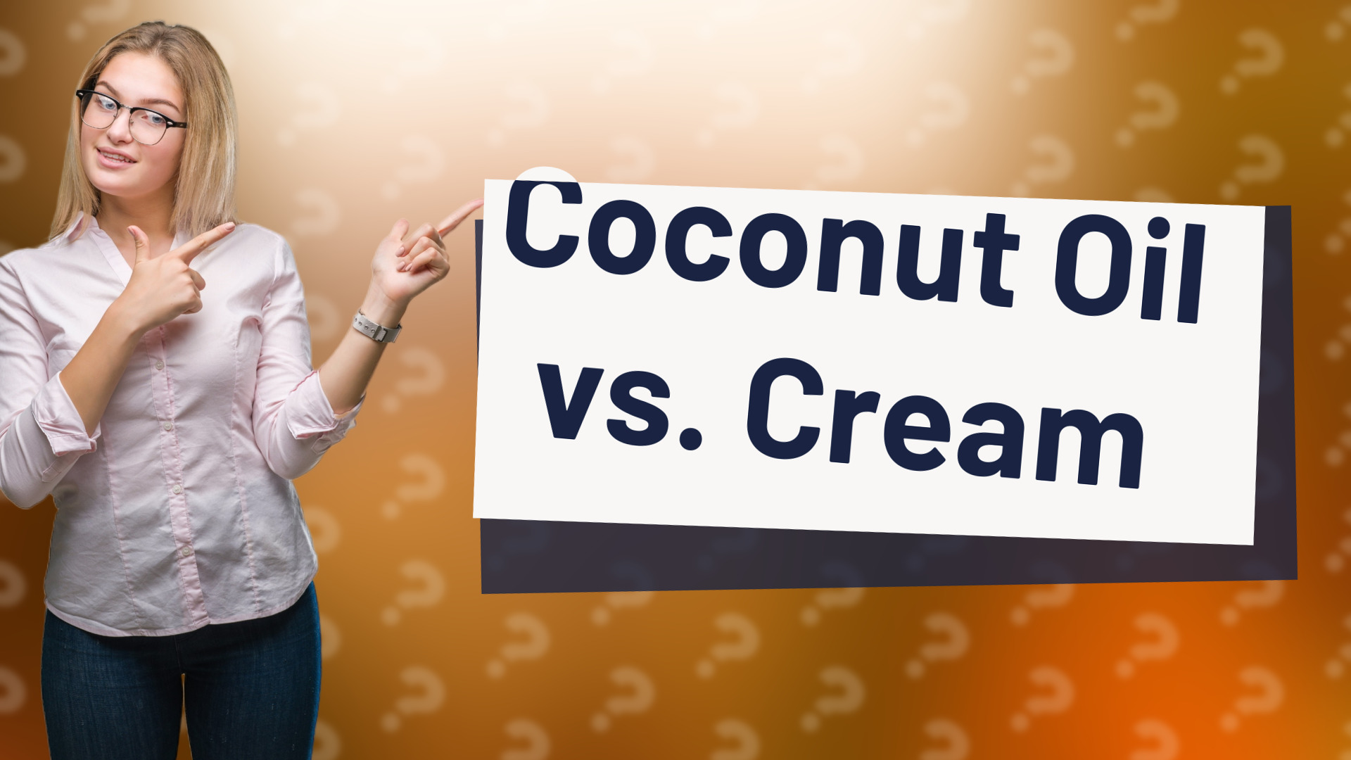 Coconut Oil vs. Cream
