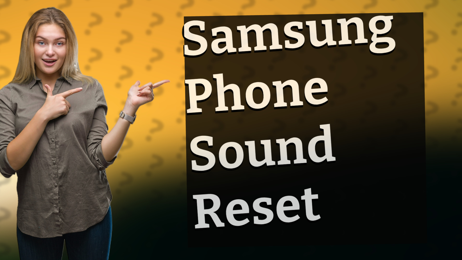 Samsung Phone Sound Reset