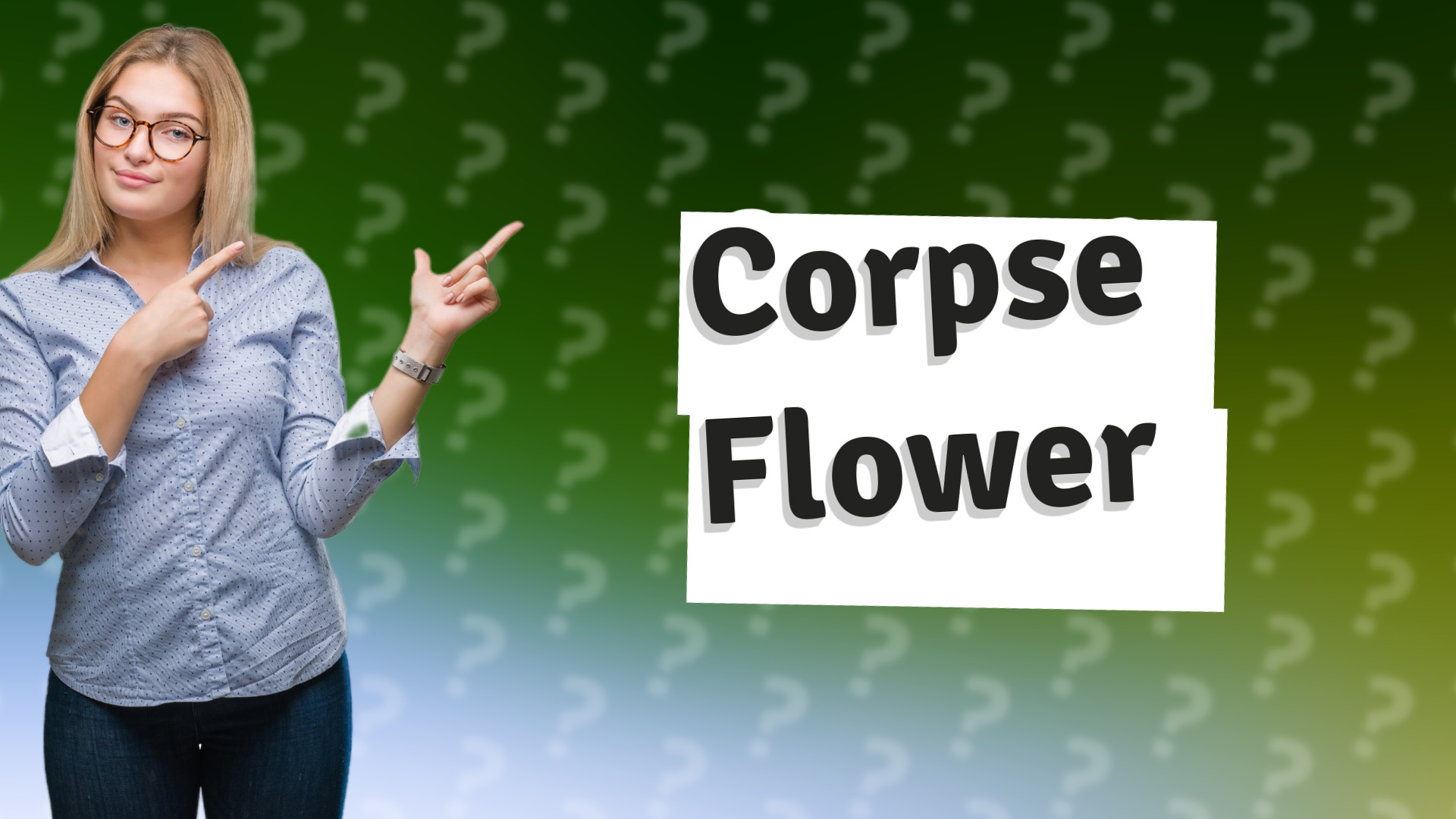 Corpse Flower