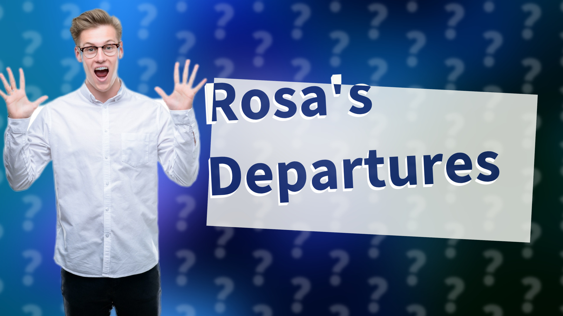 Rosa's Departures