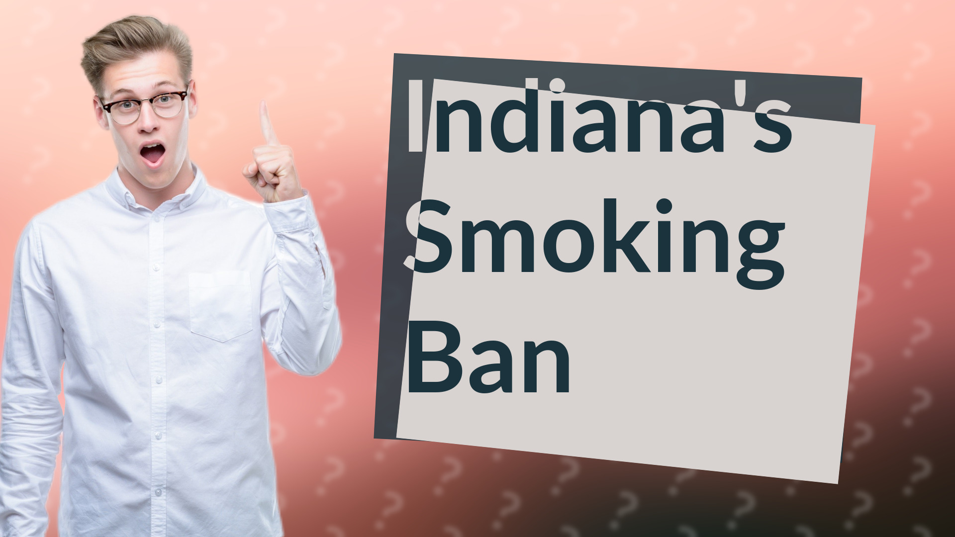 Indiana's Smoking Ban