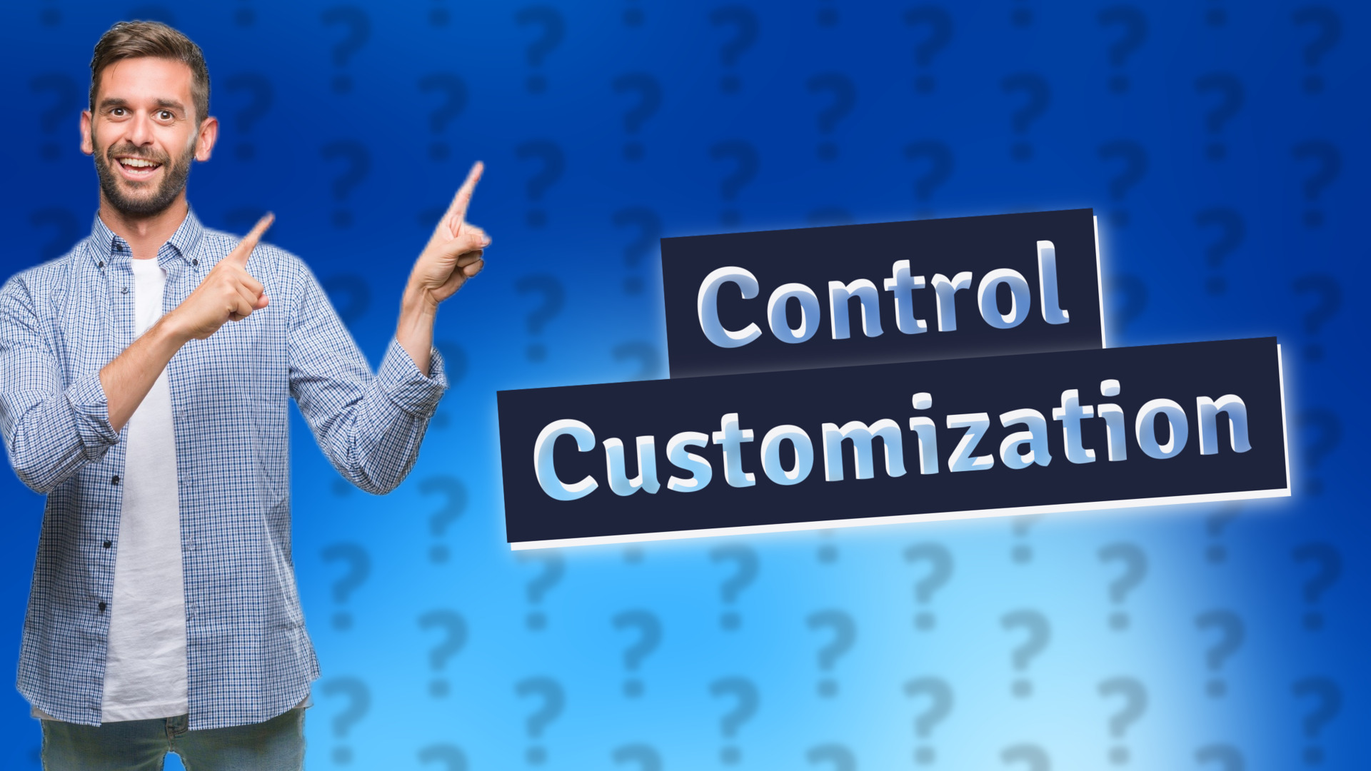Control Customization
