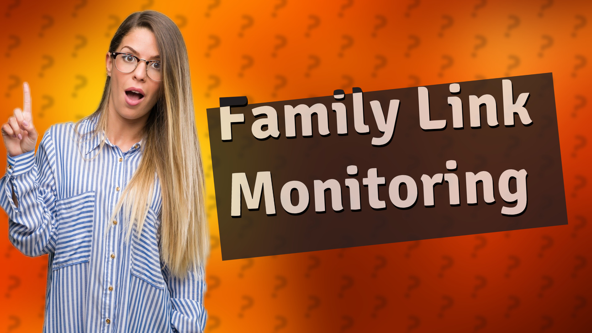 Family Link Monitoring