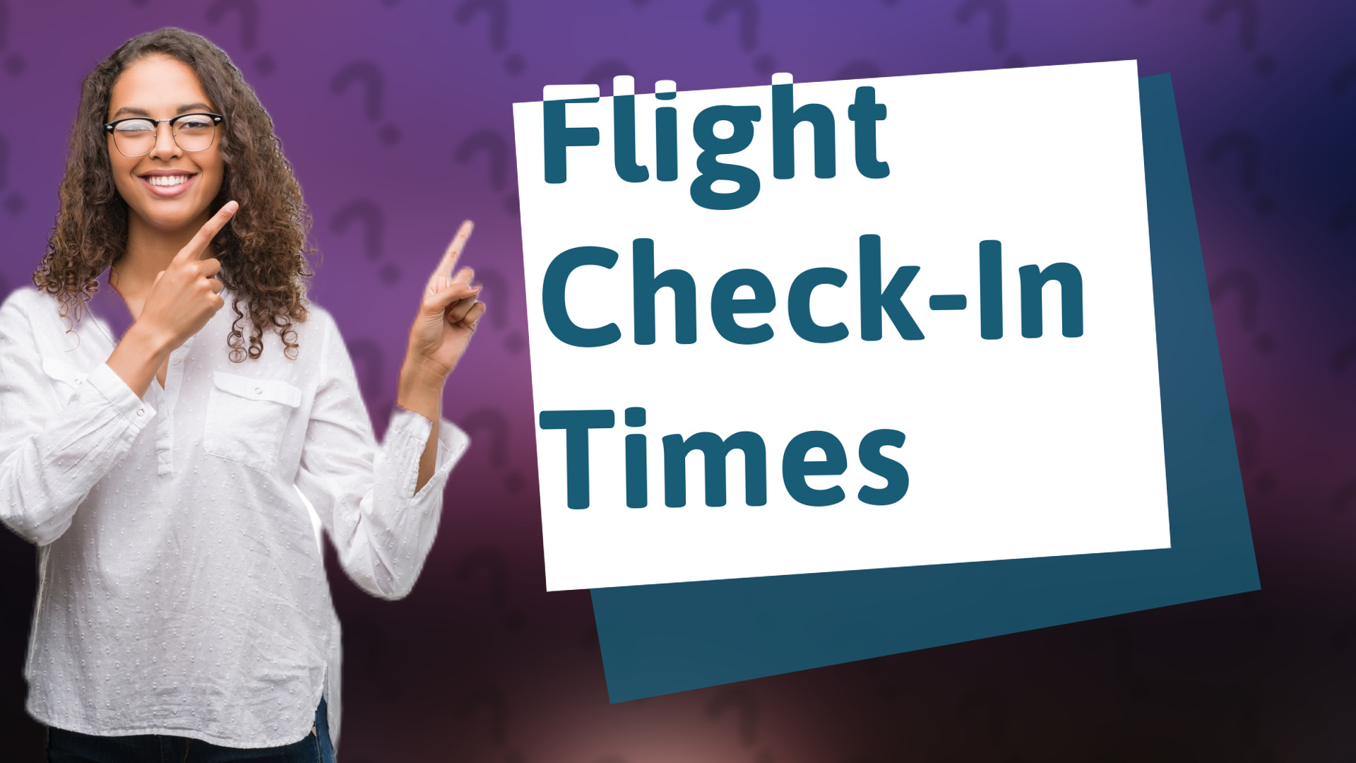 Flight Check-In Times