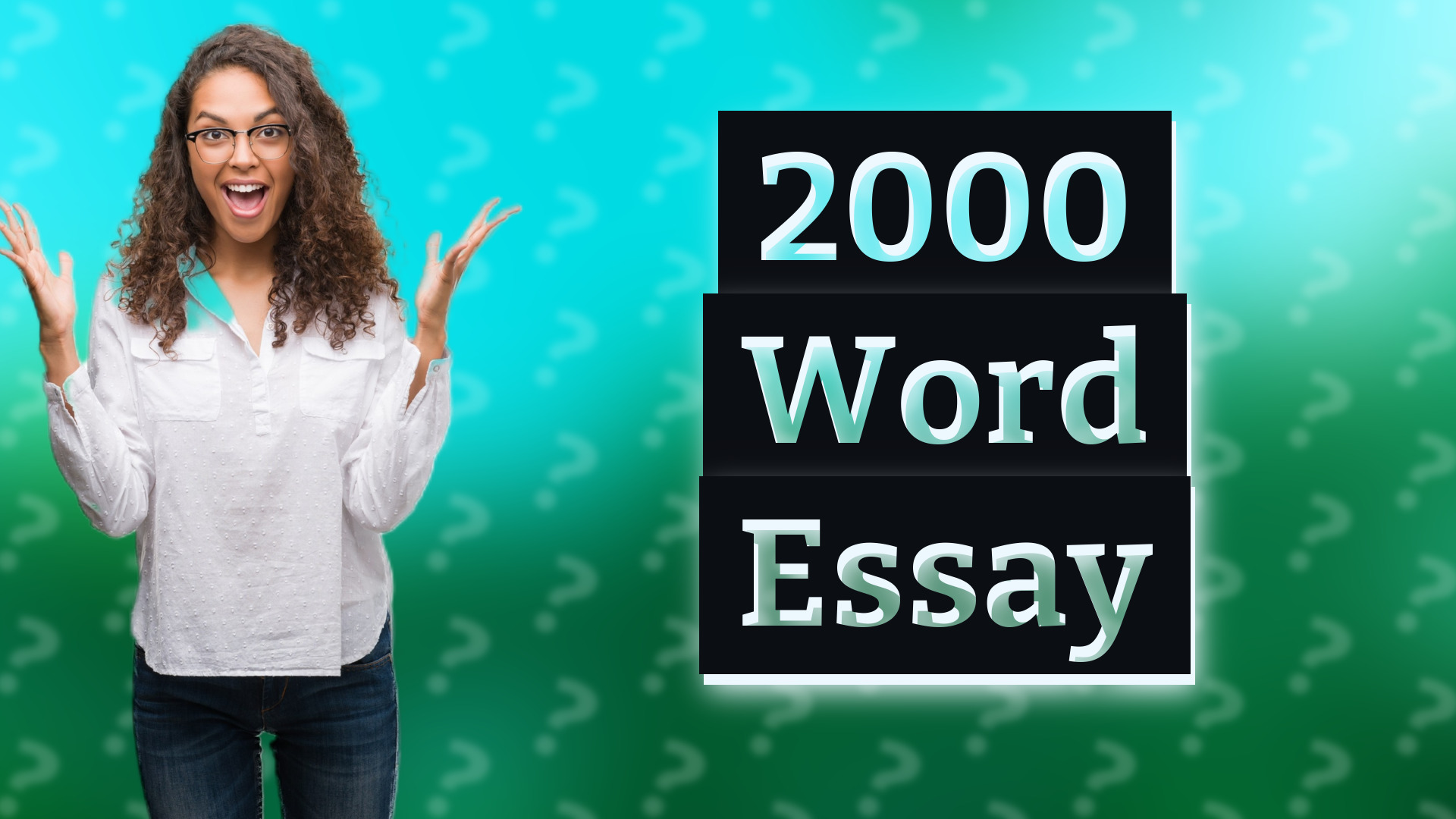 2000 Word Essay