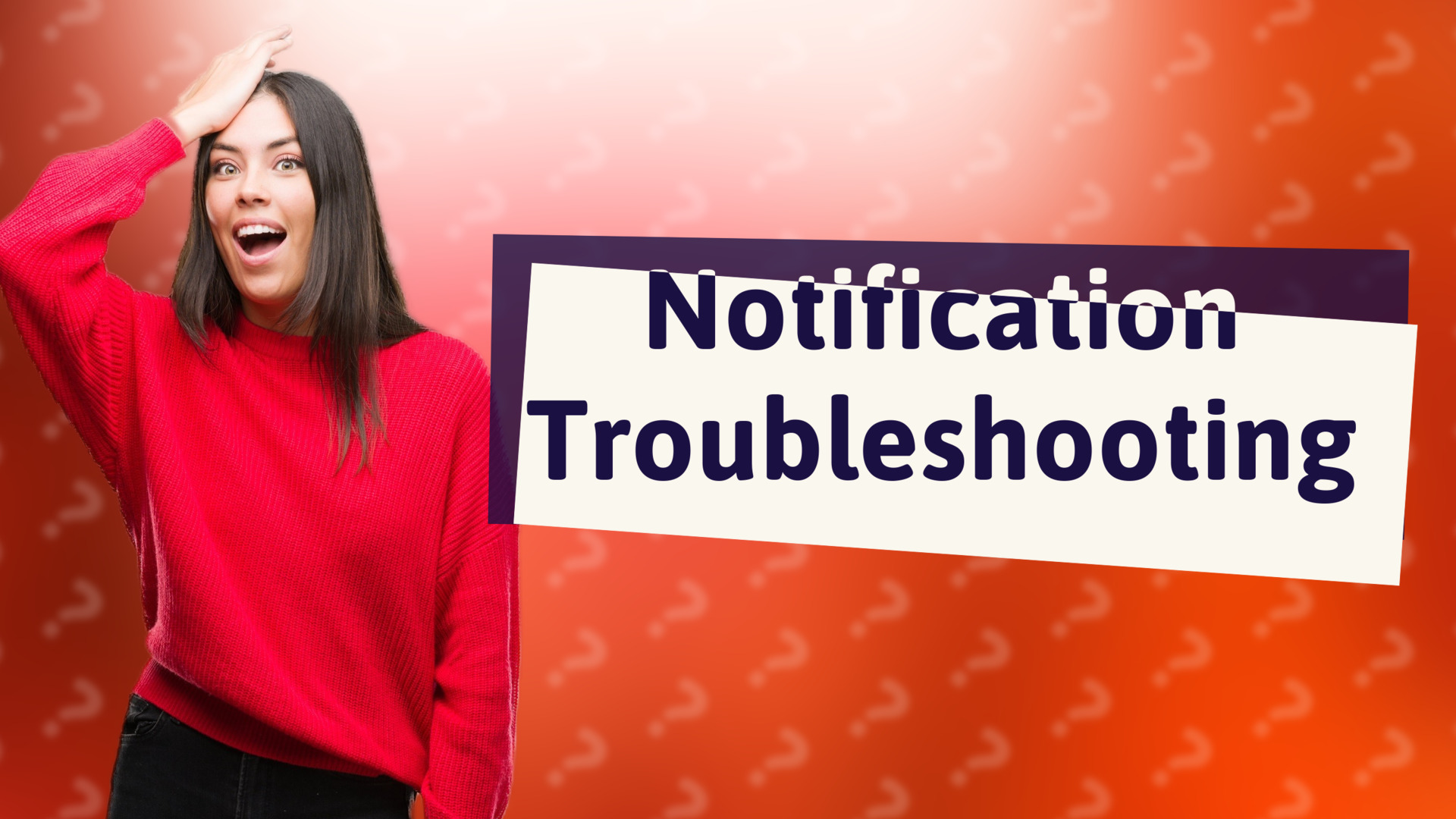 Notification Troubleshooting