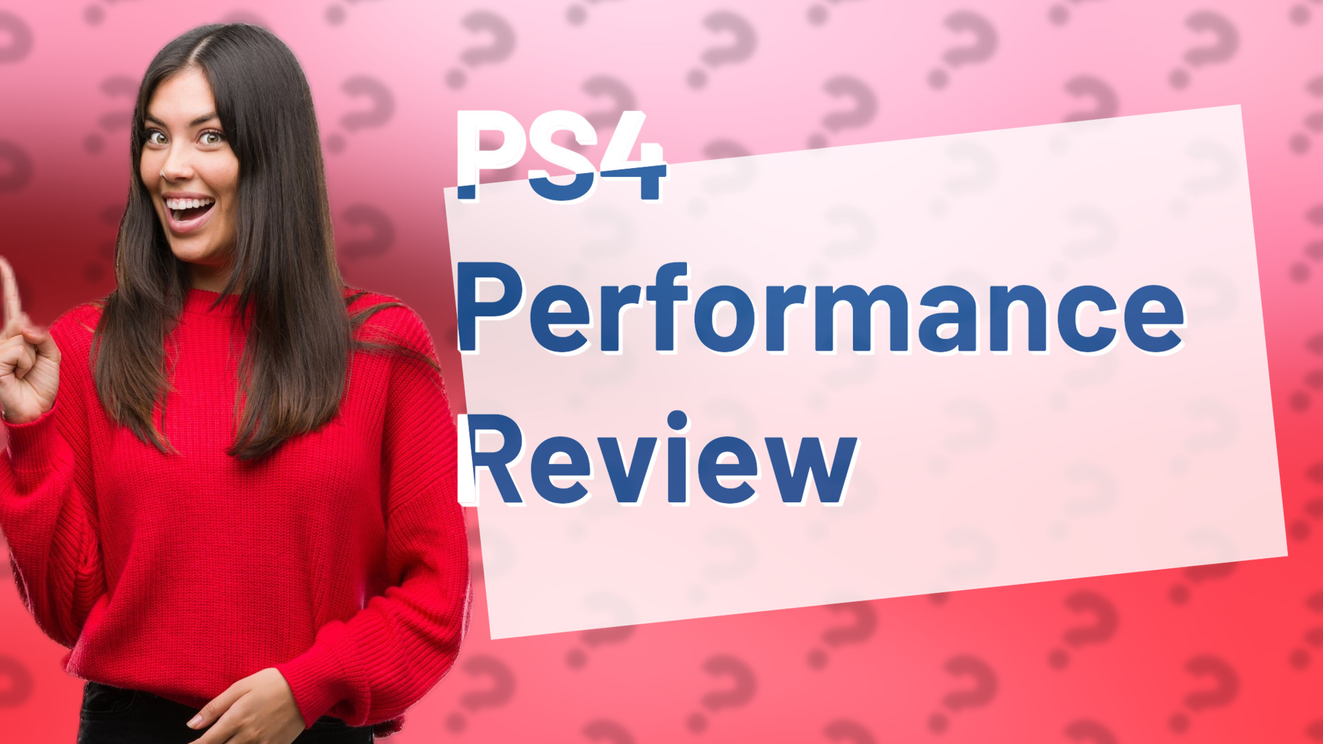 PS4 Performance Review