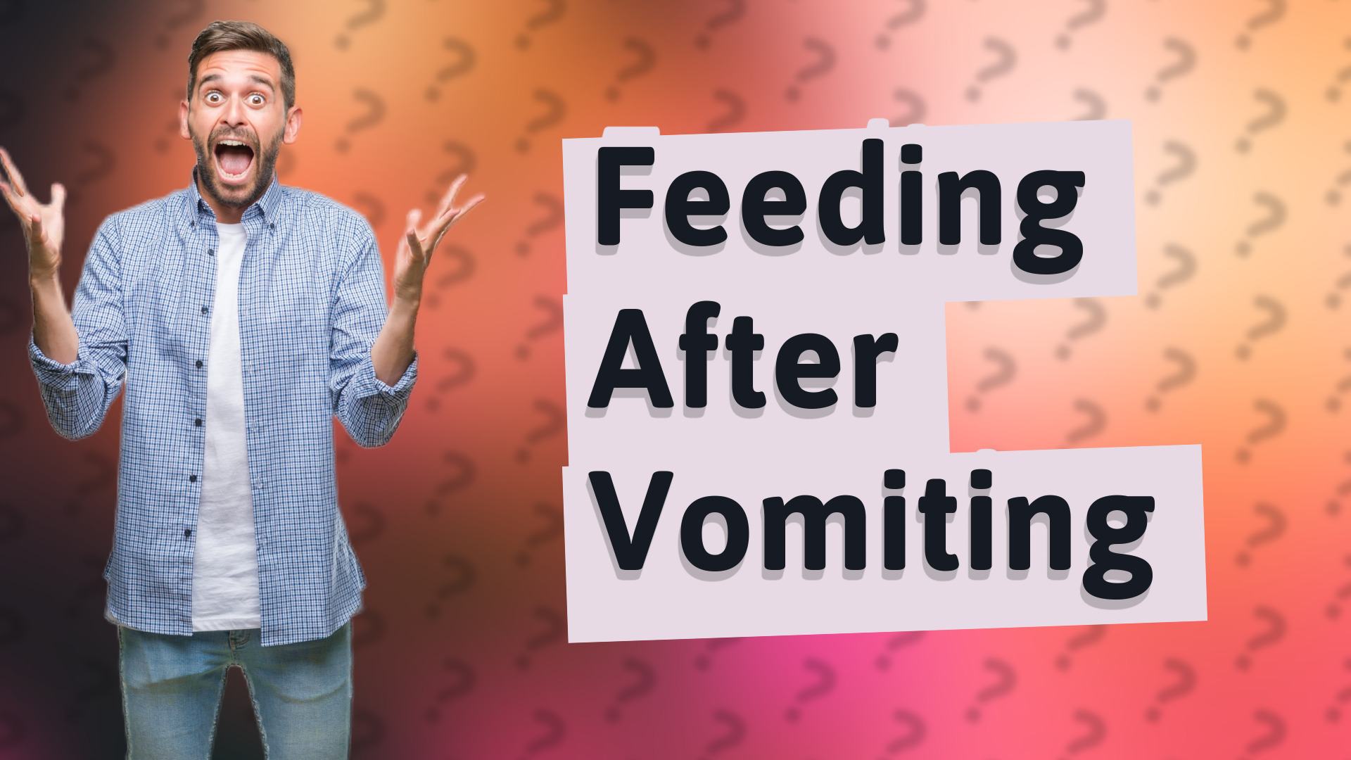 Feeding After Vomiting