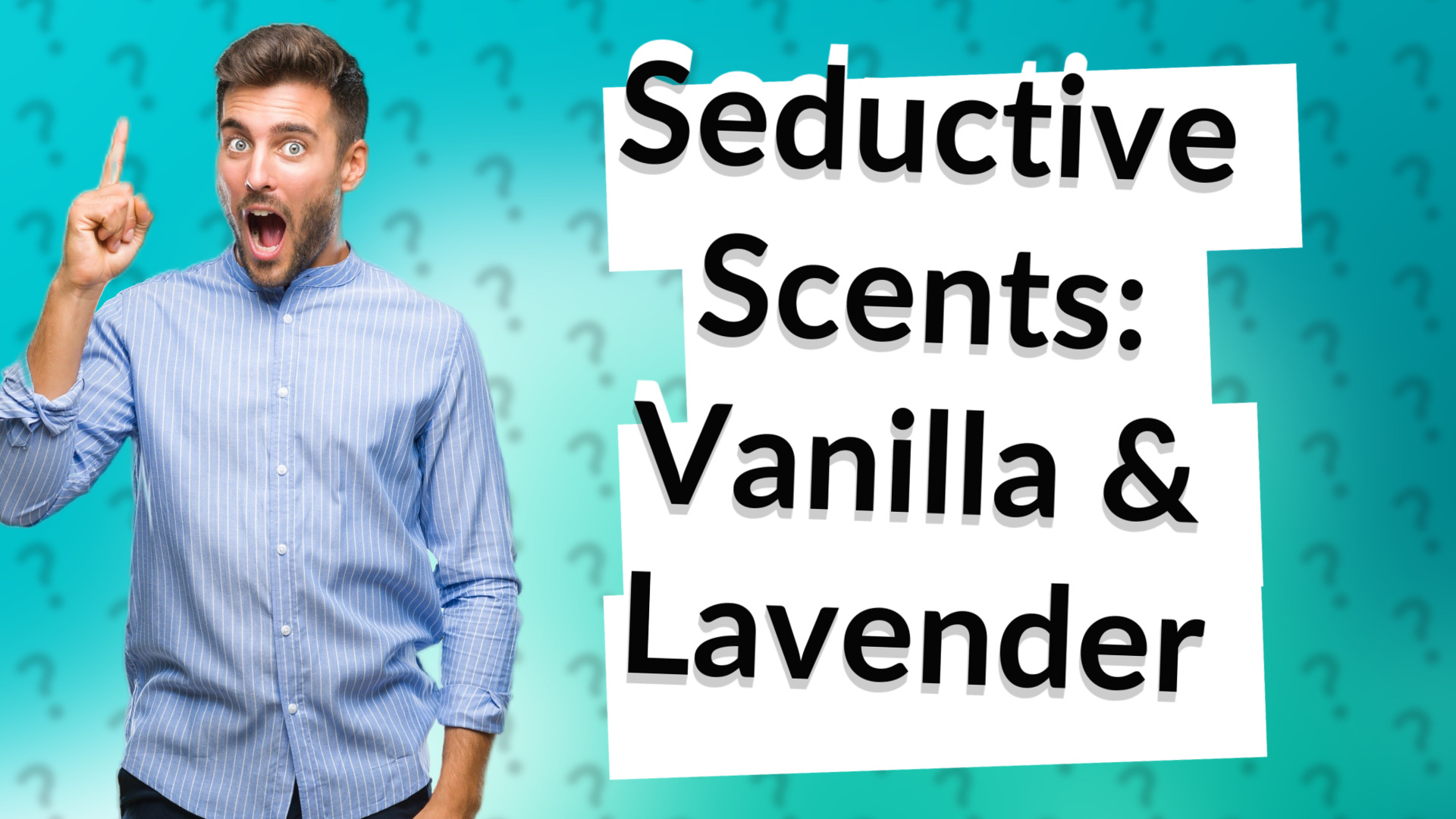 Seductive Scents: Vanilla & Lavender