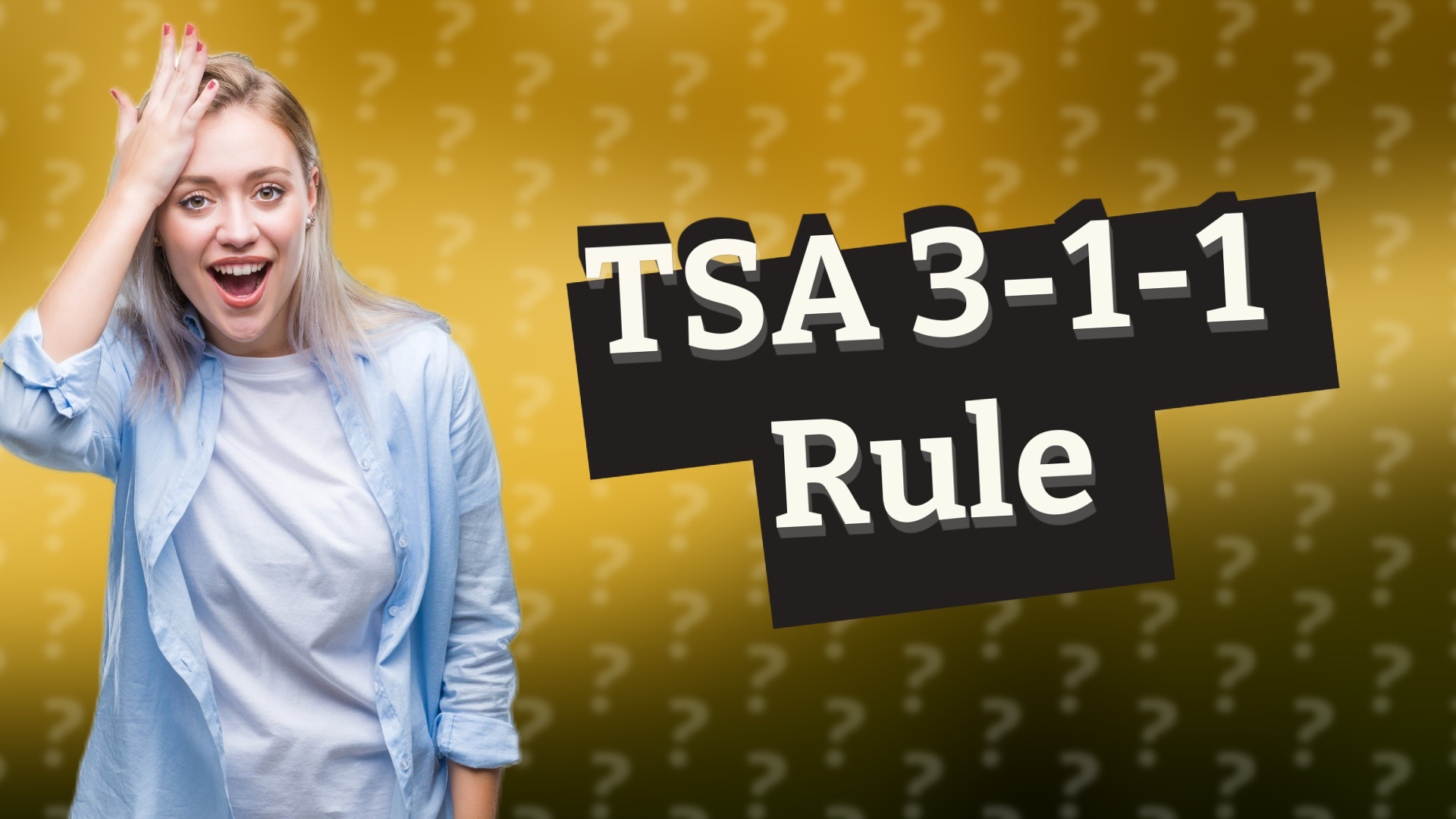 TSA 3-1-1 Rule