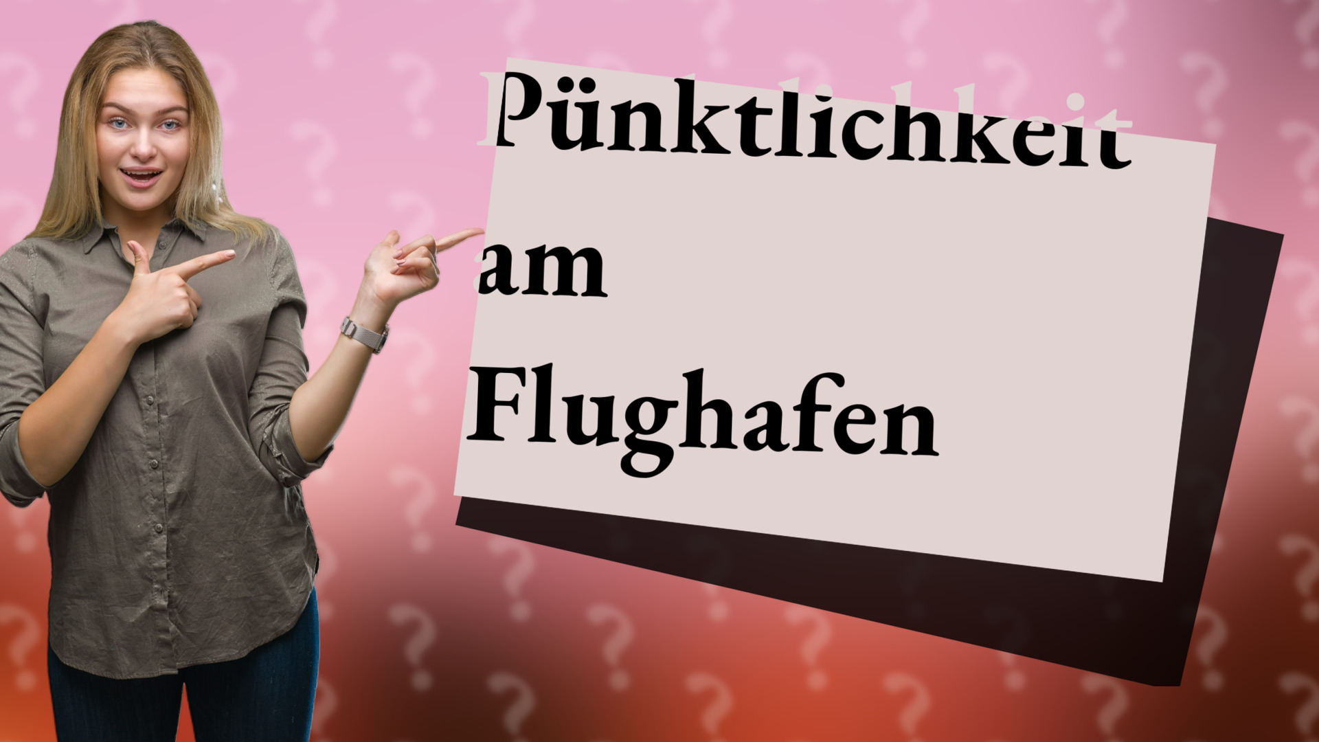 Pünktlichkeit am Flughafen