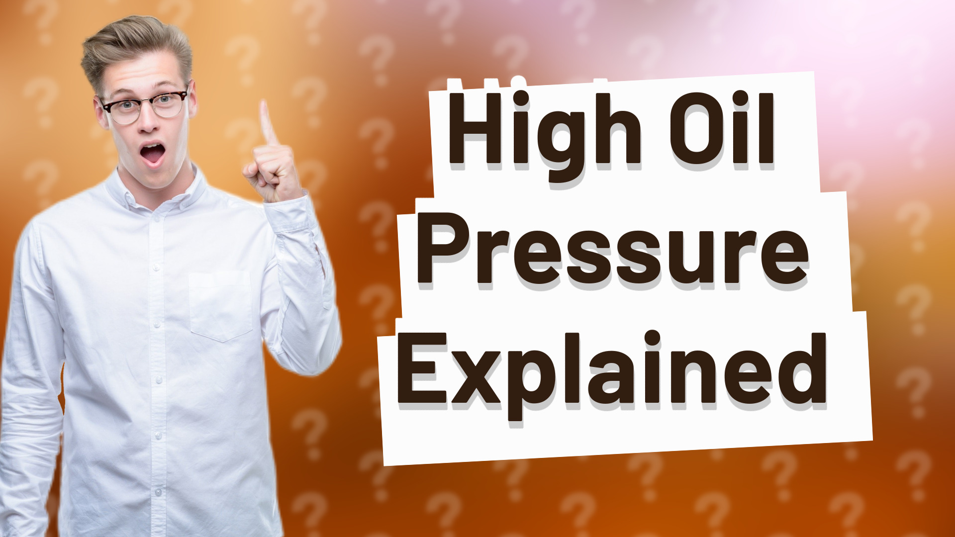 High Oil Pressure Explained
