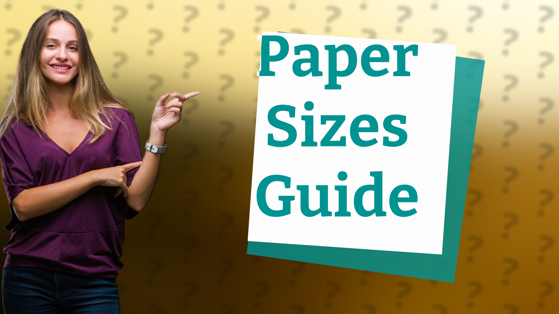 Paper Sizes Guide