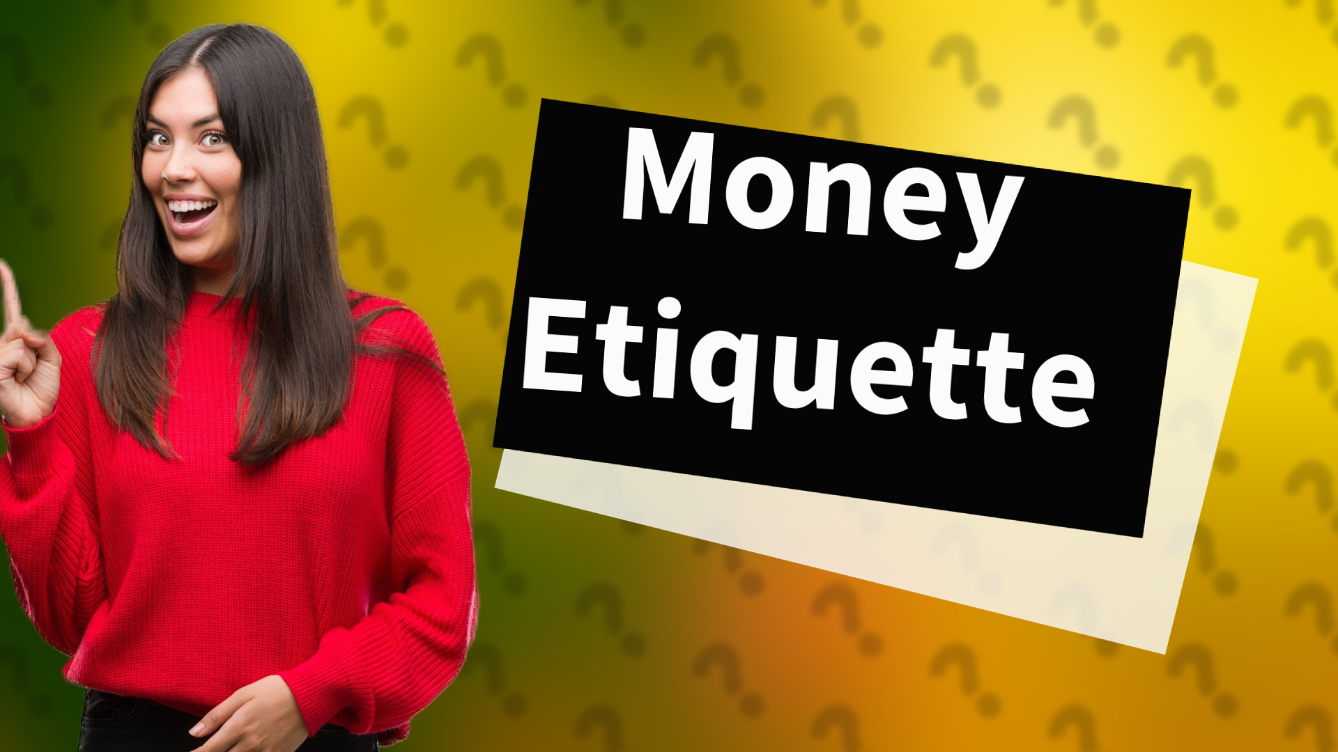 Money Etiquette