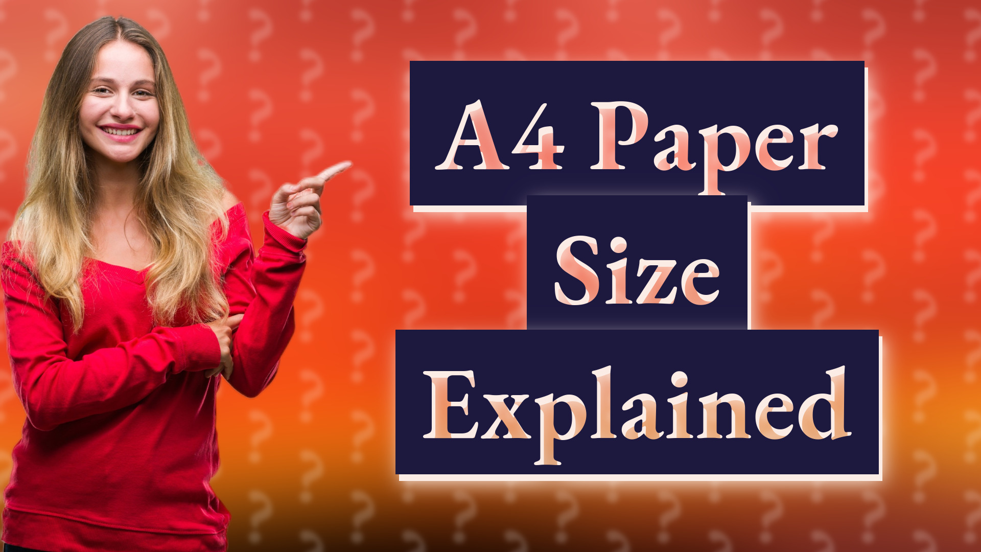 A4 Paper Size Explained