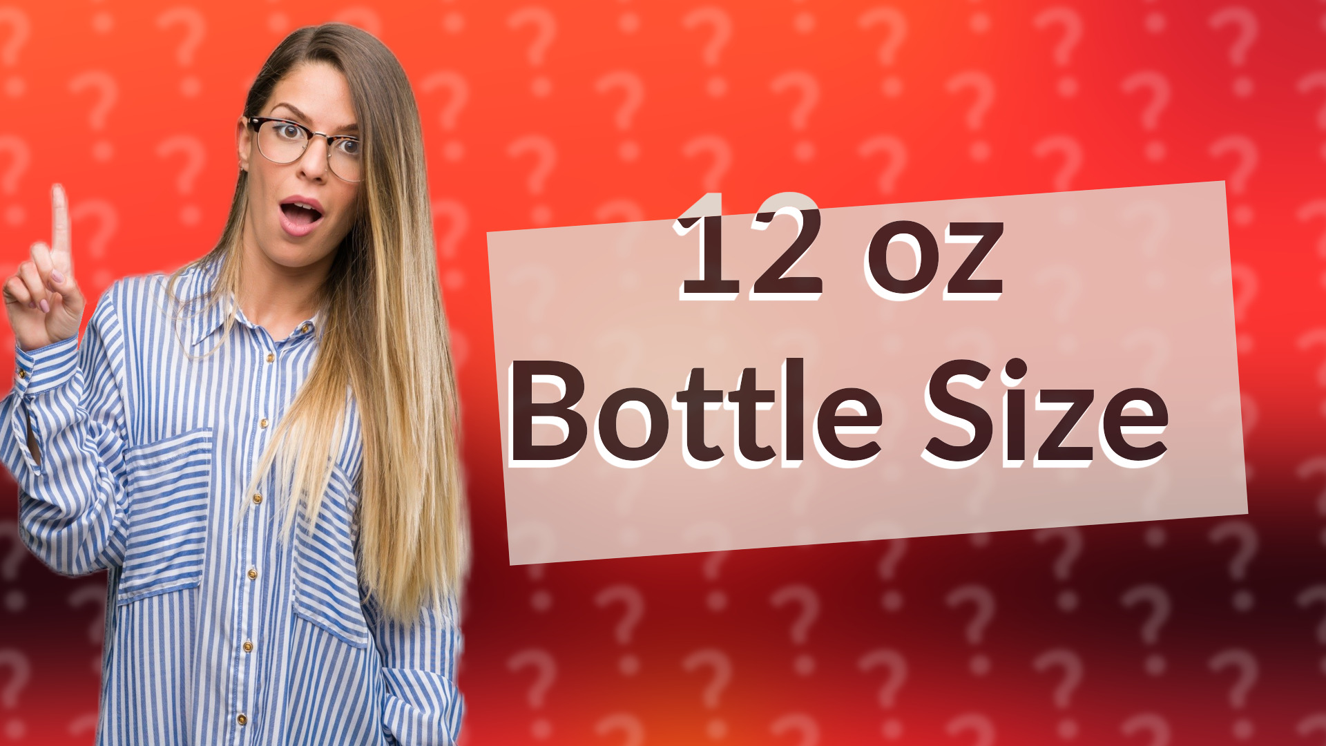 12 oz Bottle Size