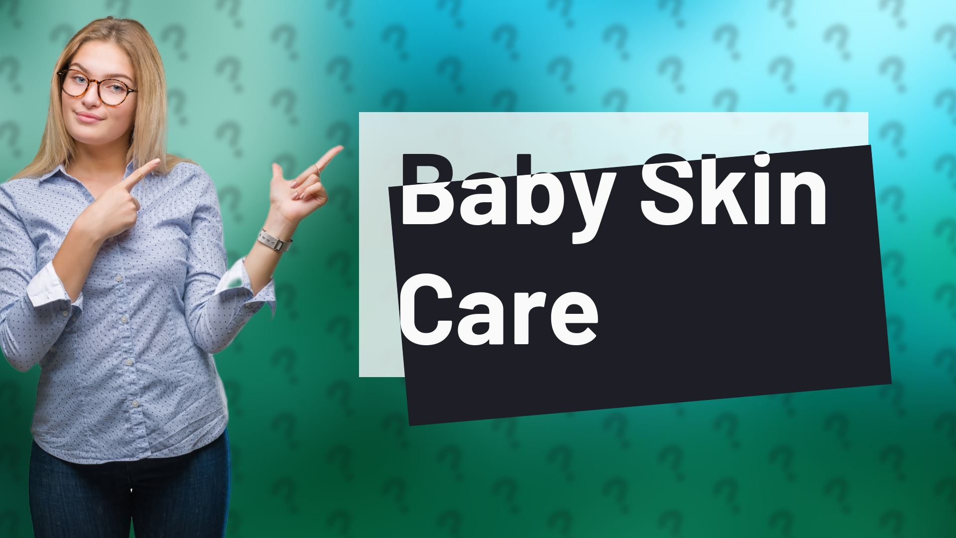 Baby Skin Care