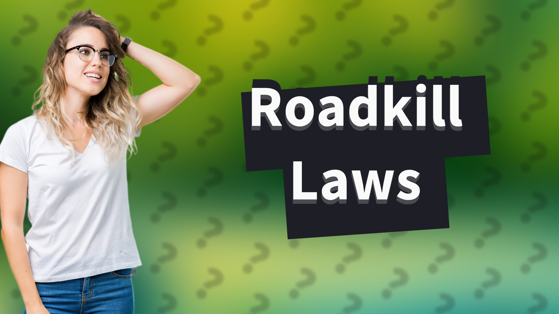Roadkill Laws