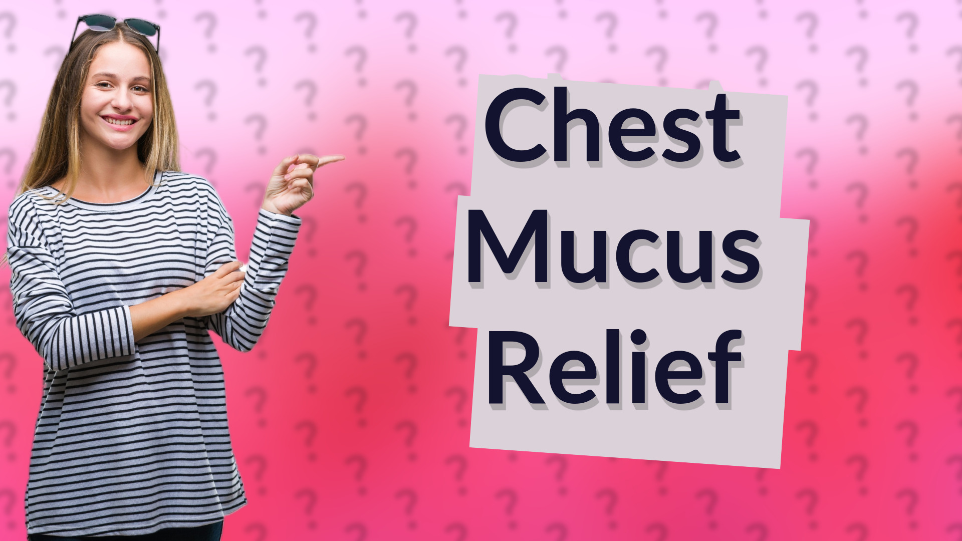 Chest Mucus Relief