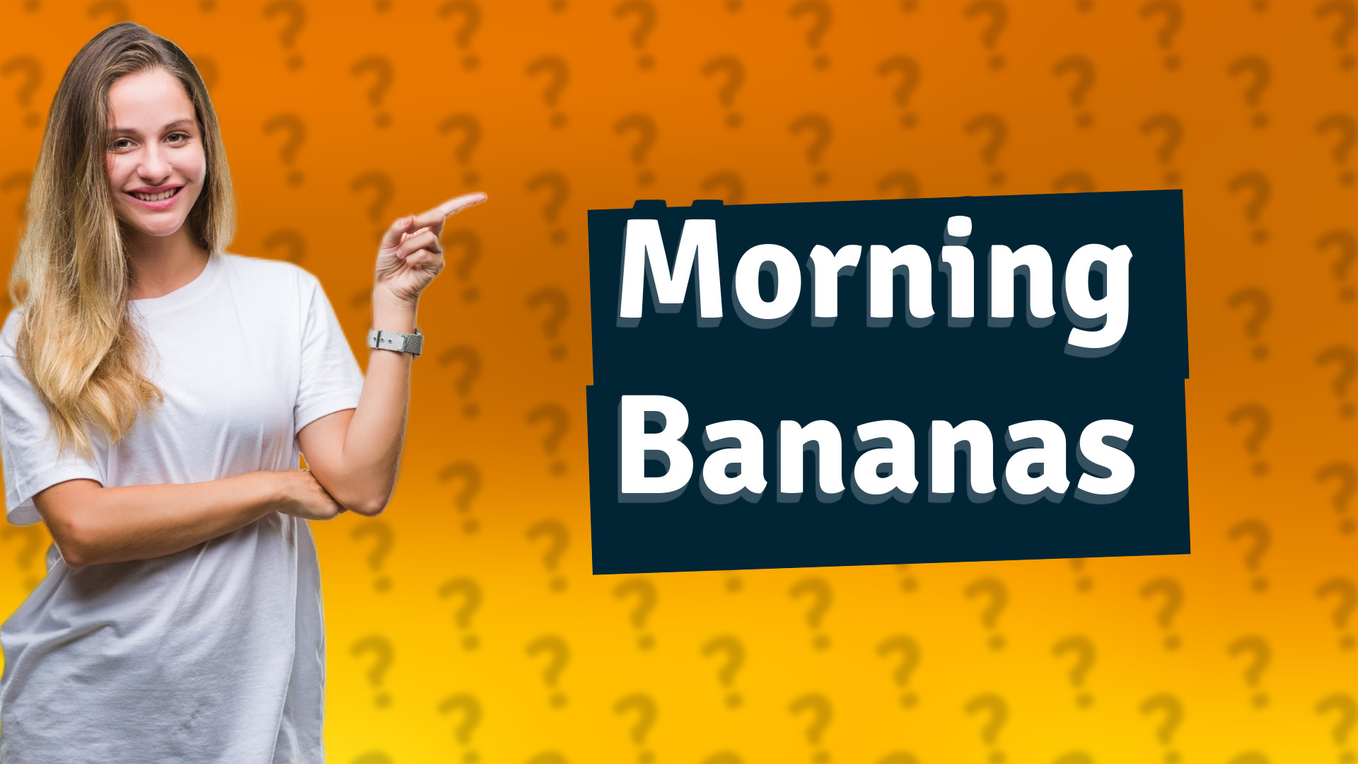 Morning Bananas
