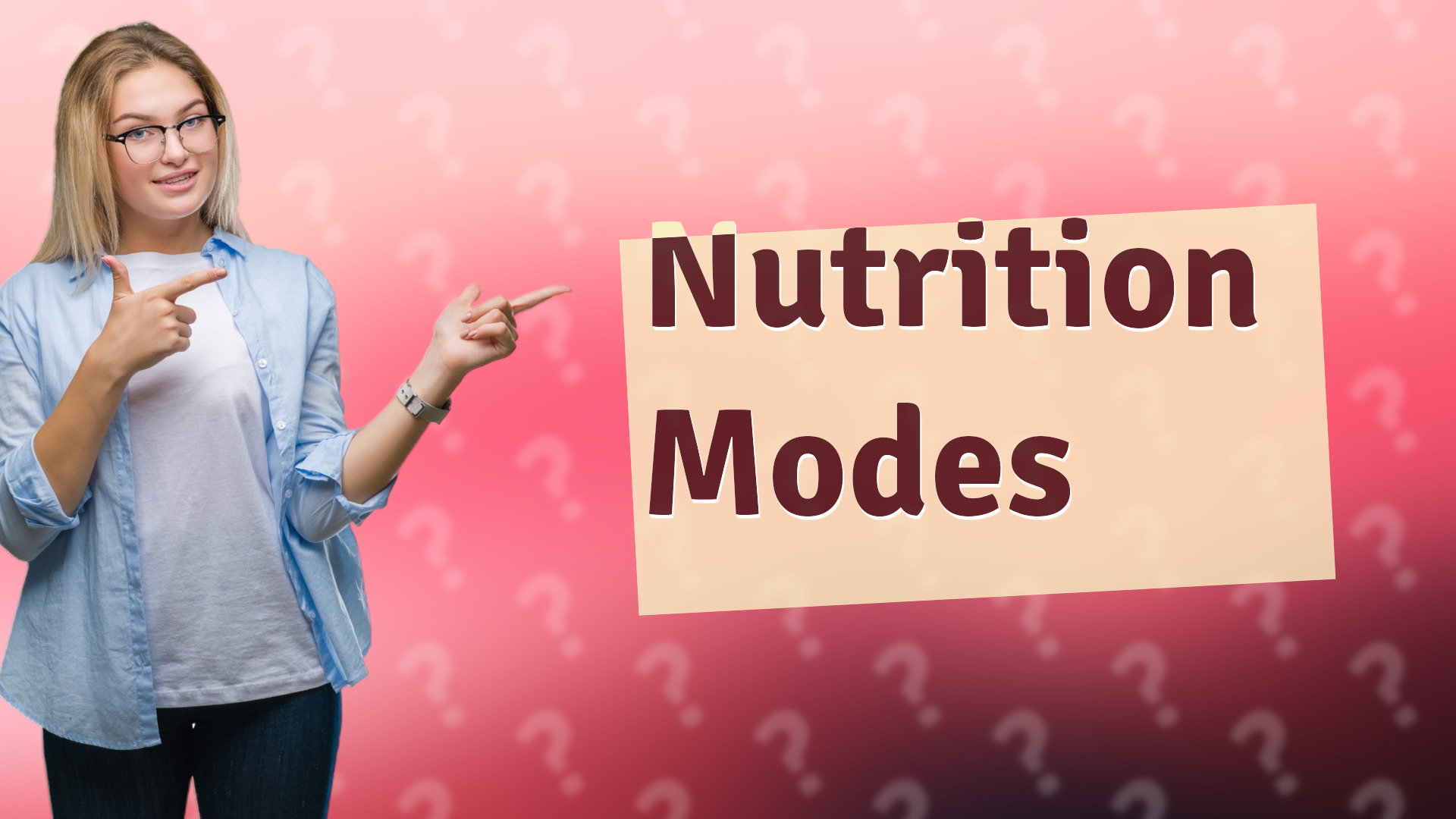 Nutrition Modes