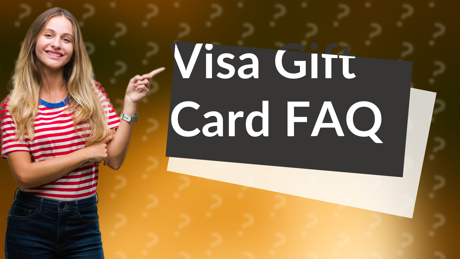 Visa Gift Card FAQ