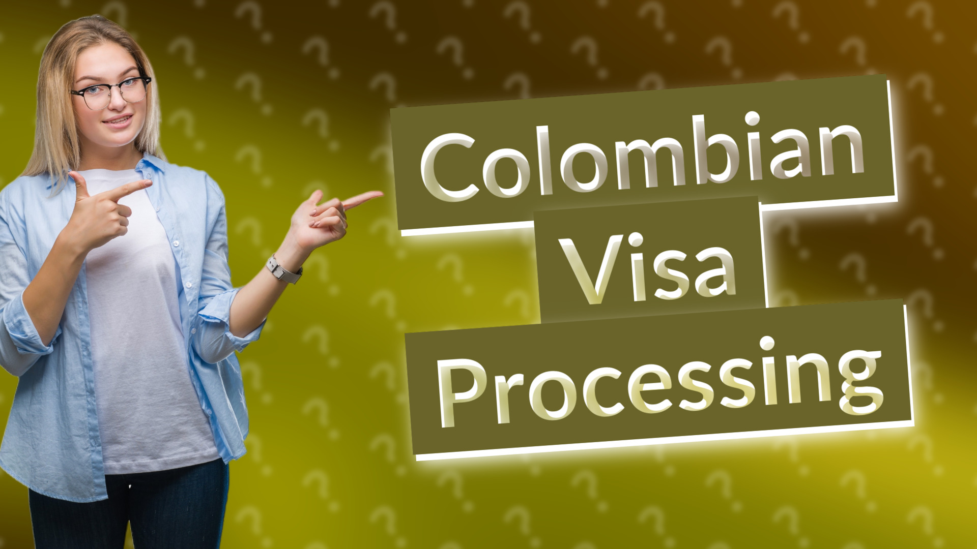 Colombian Visa Processing