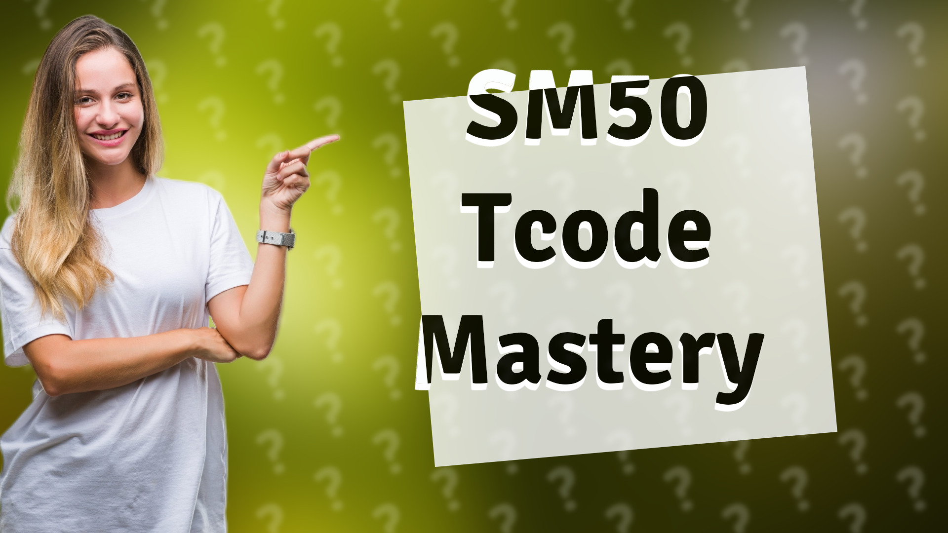 SM50 Tcode Mastery
