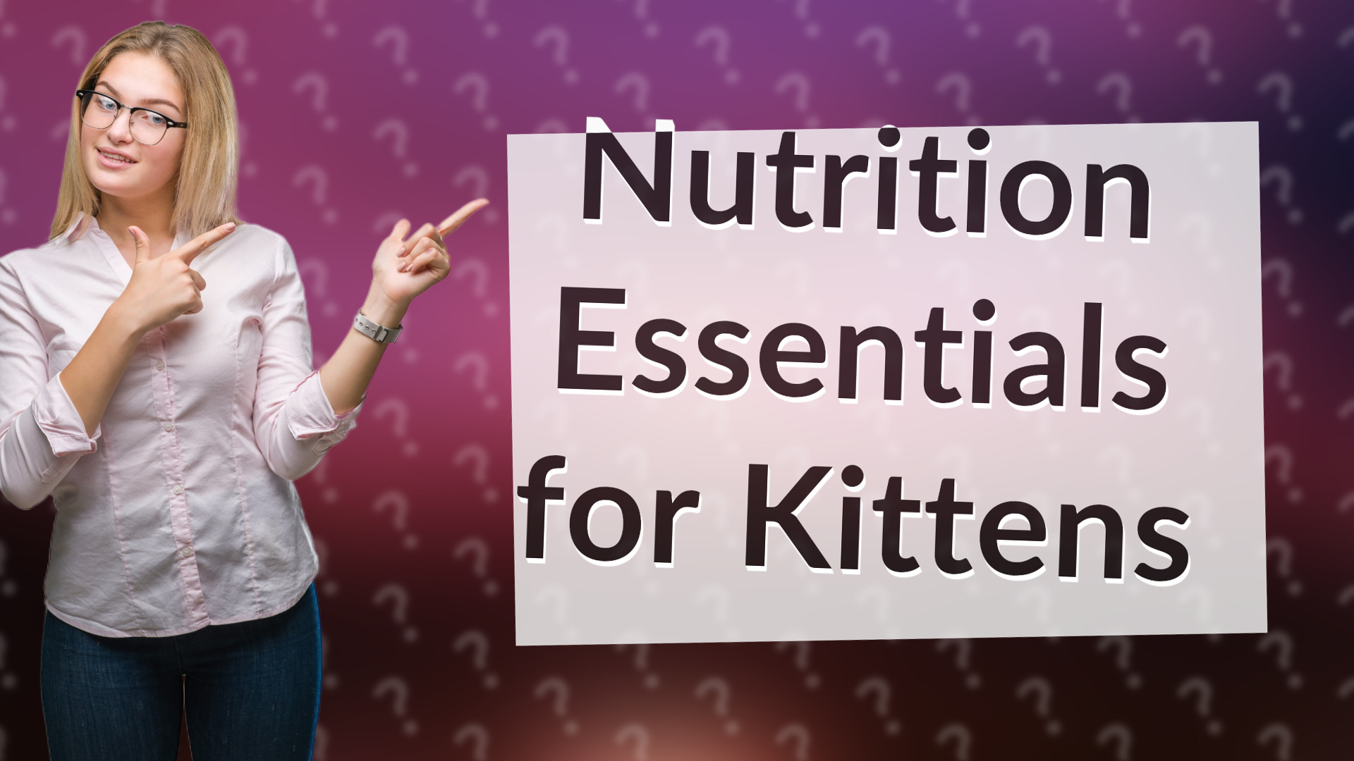 Nutrition Essentials for Kittens