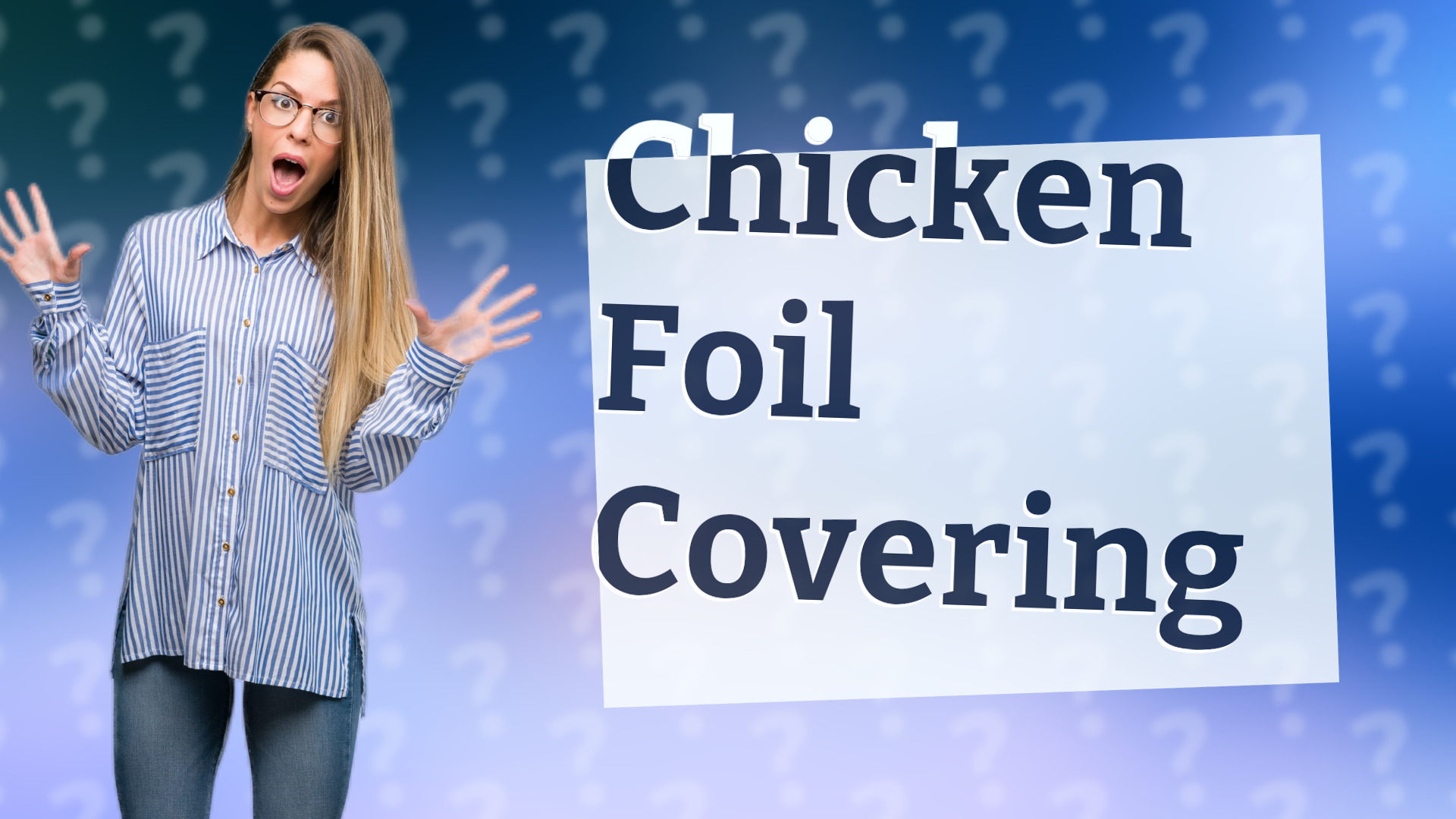 Chicken Foil Covering