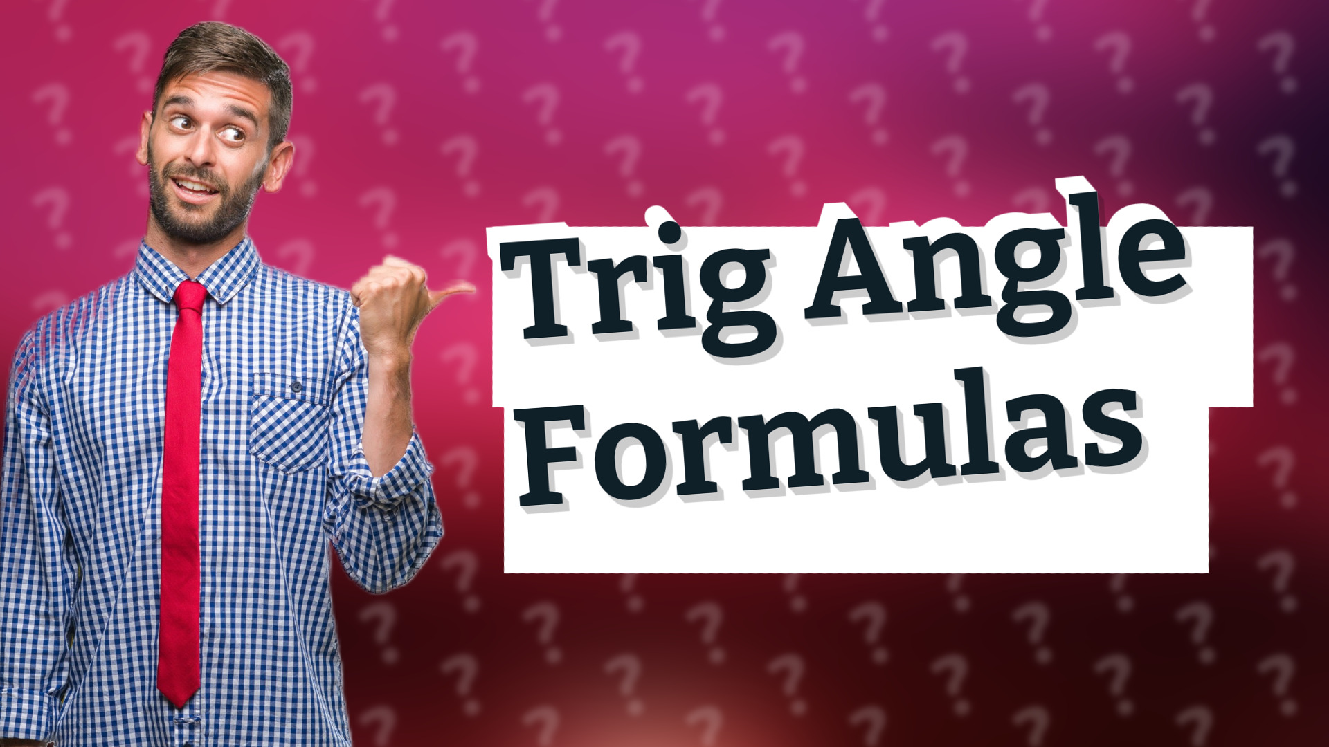 Trig Angle Formulas