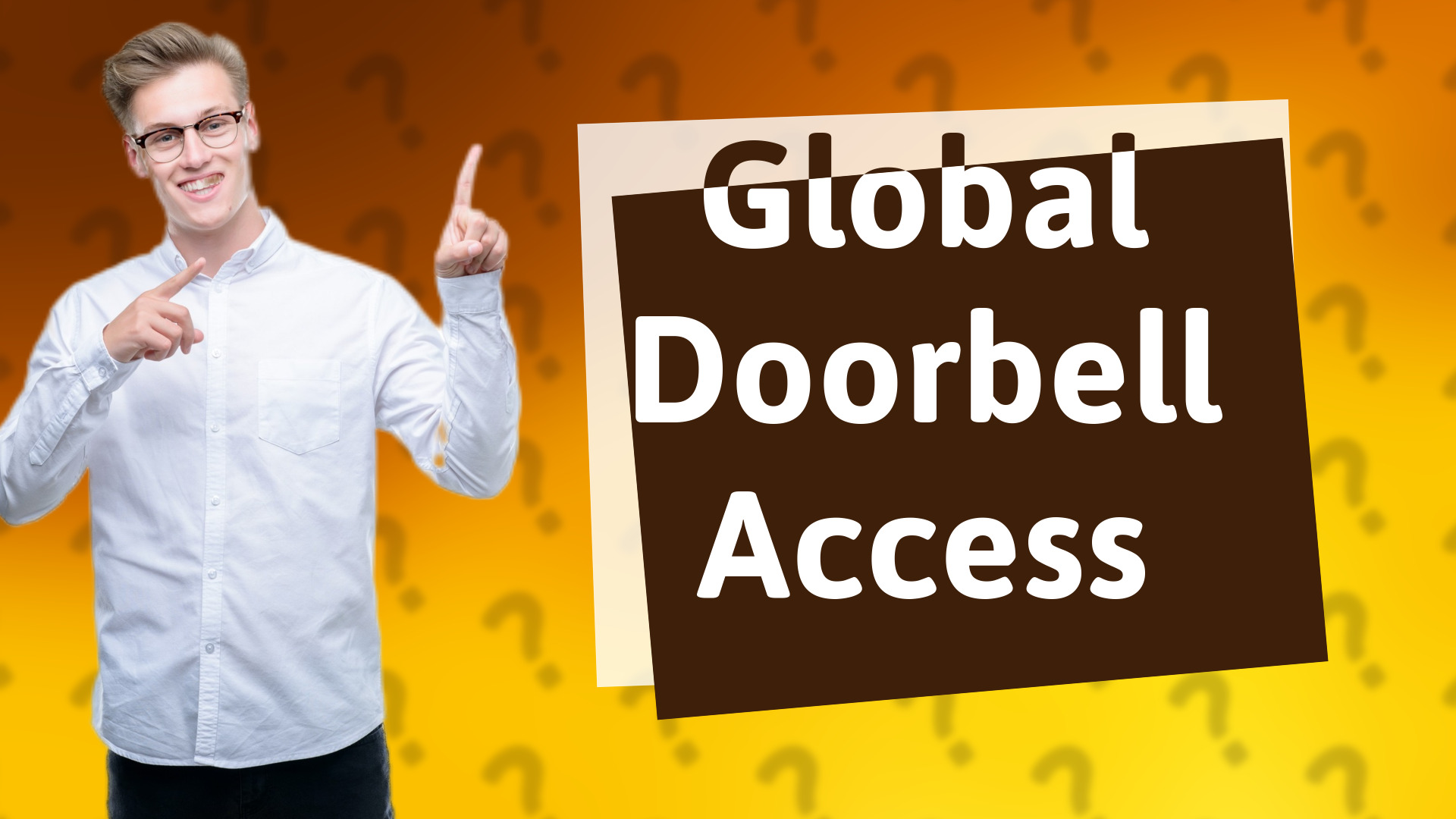 Global Doorbell Access