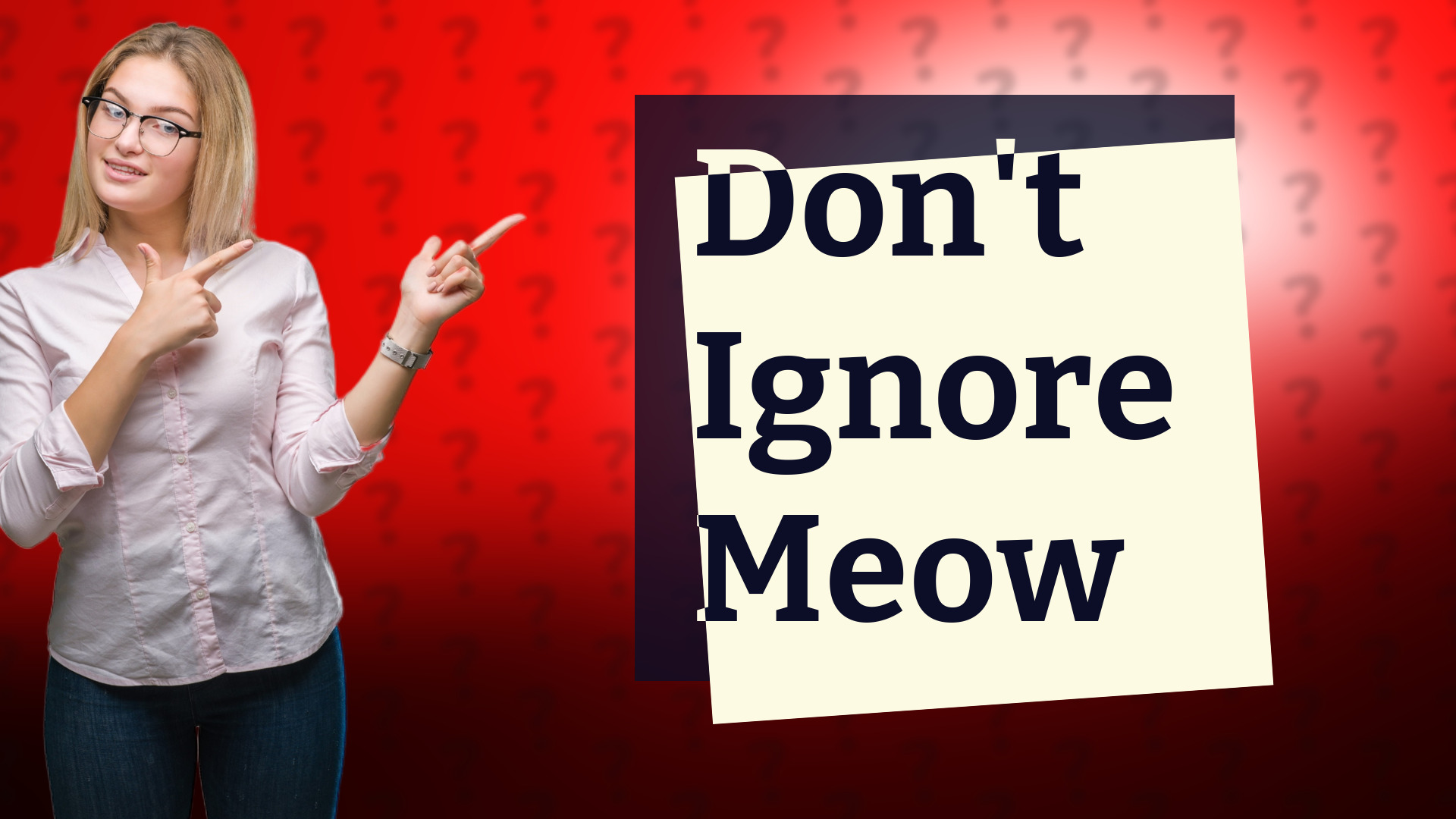 Don't Ignore Meow