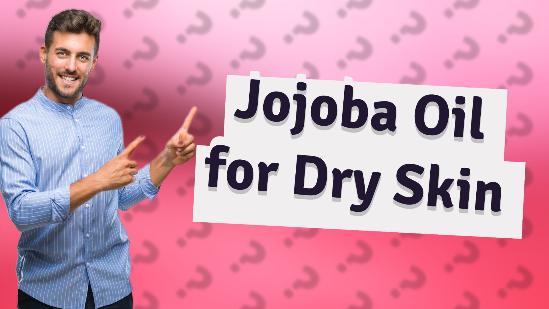 Jojoba Oil for Dry Skin