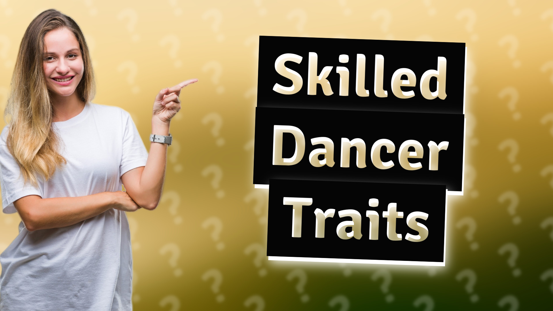 Skilled Dancer Traits