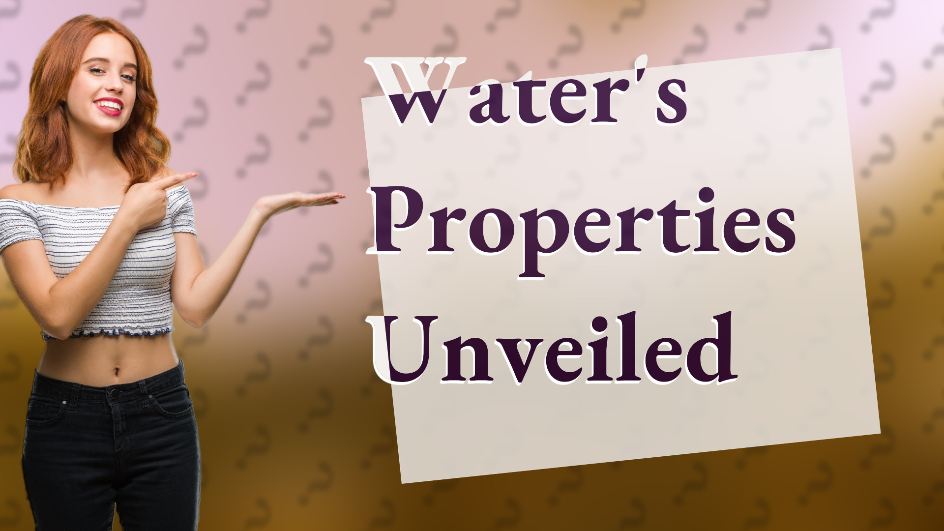Water's Properties Unveiled