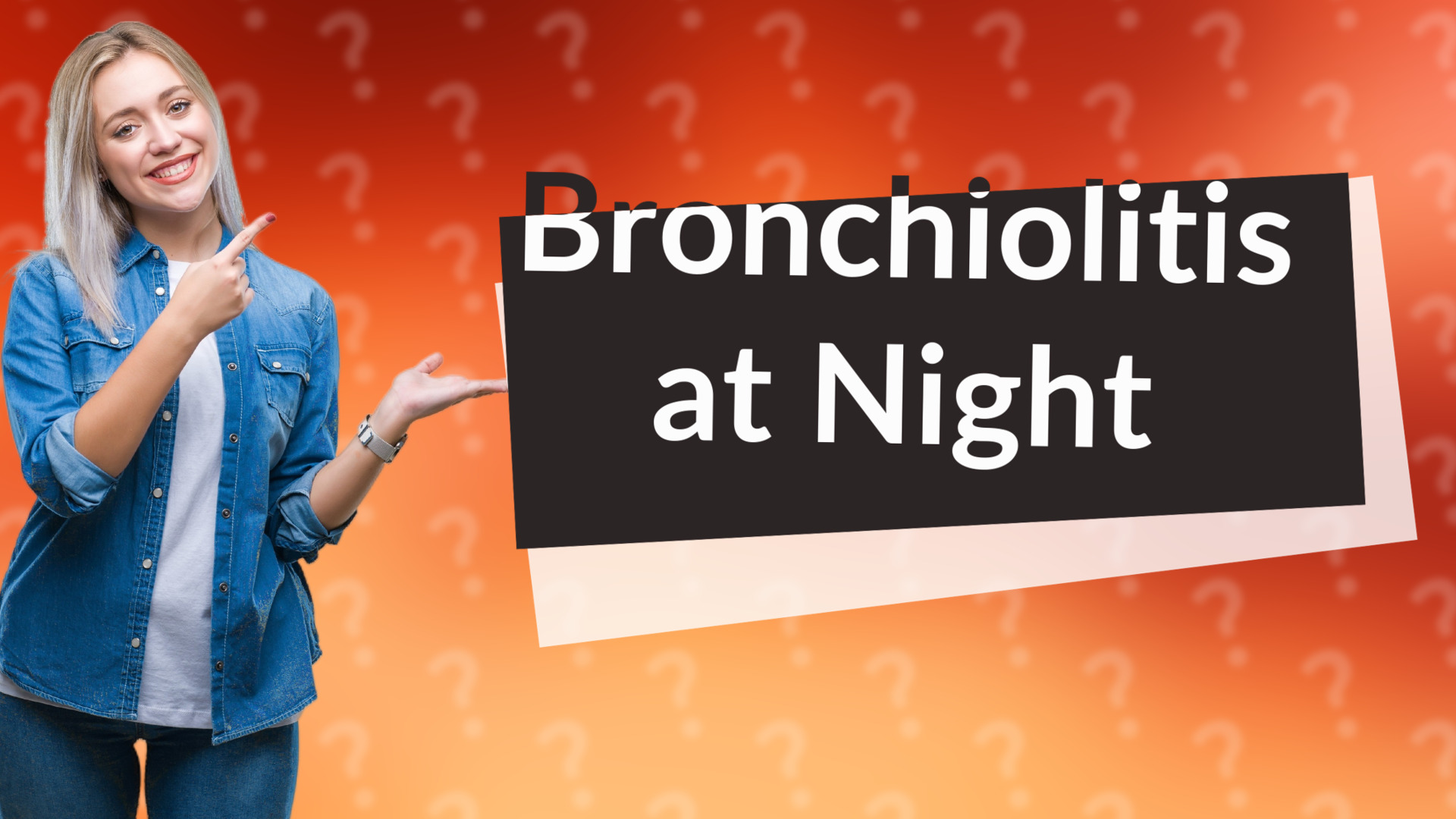 Bronchiolitis at Night