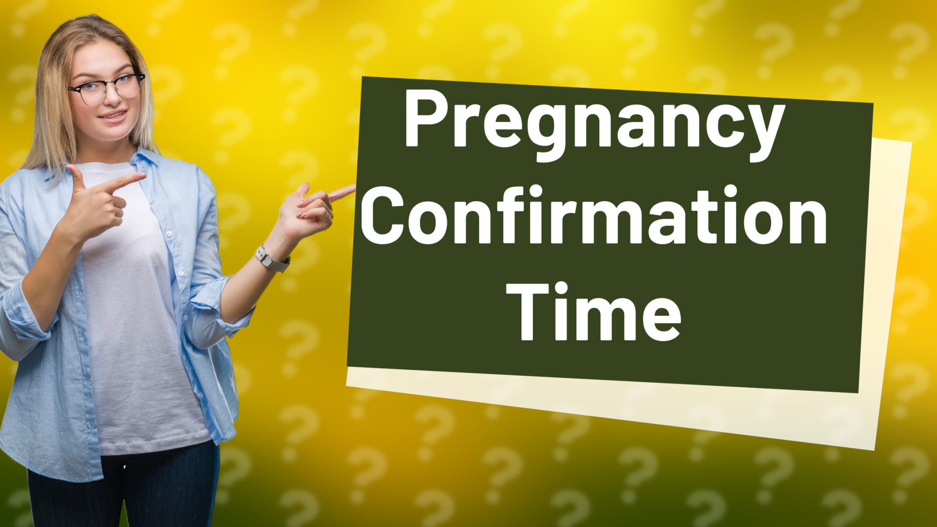Pregnancy Confirmation Time