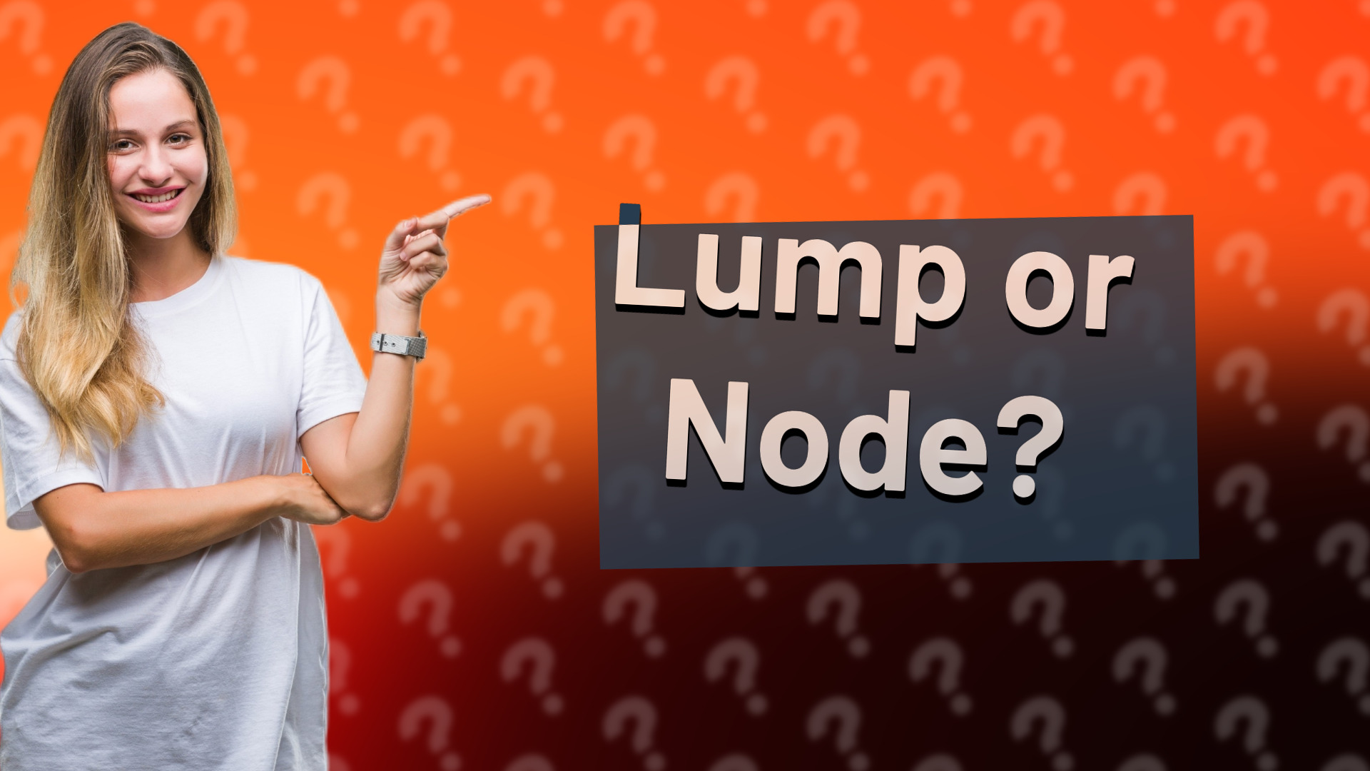 Lump or Node?